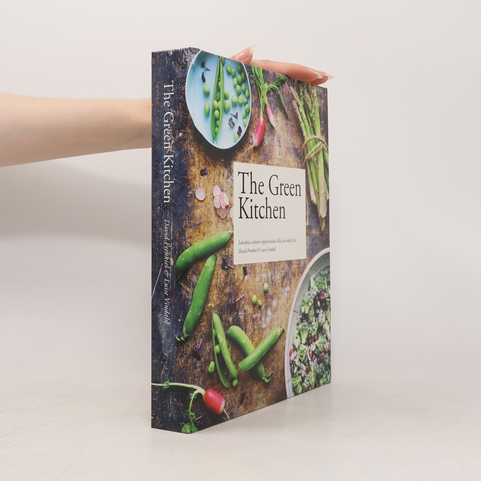 David Frenkiel The green kitchen: Lahodná a zdravá vegetariánská jídla pro každý den