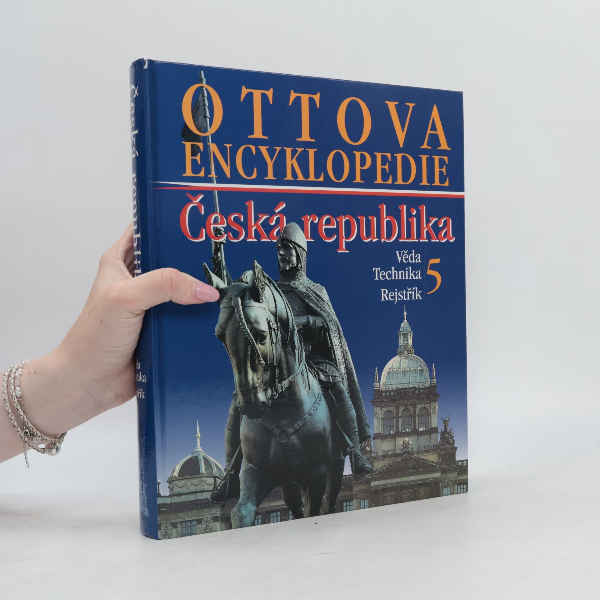 Kolektiv autorů Ottova encyklopedie. Česká republika 5. Věda. Technika. Rejstřík