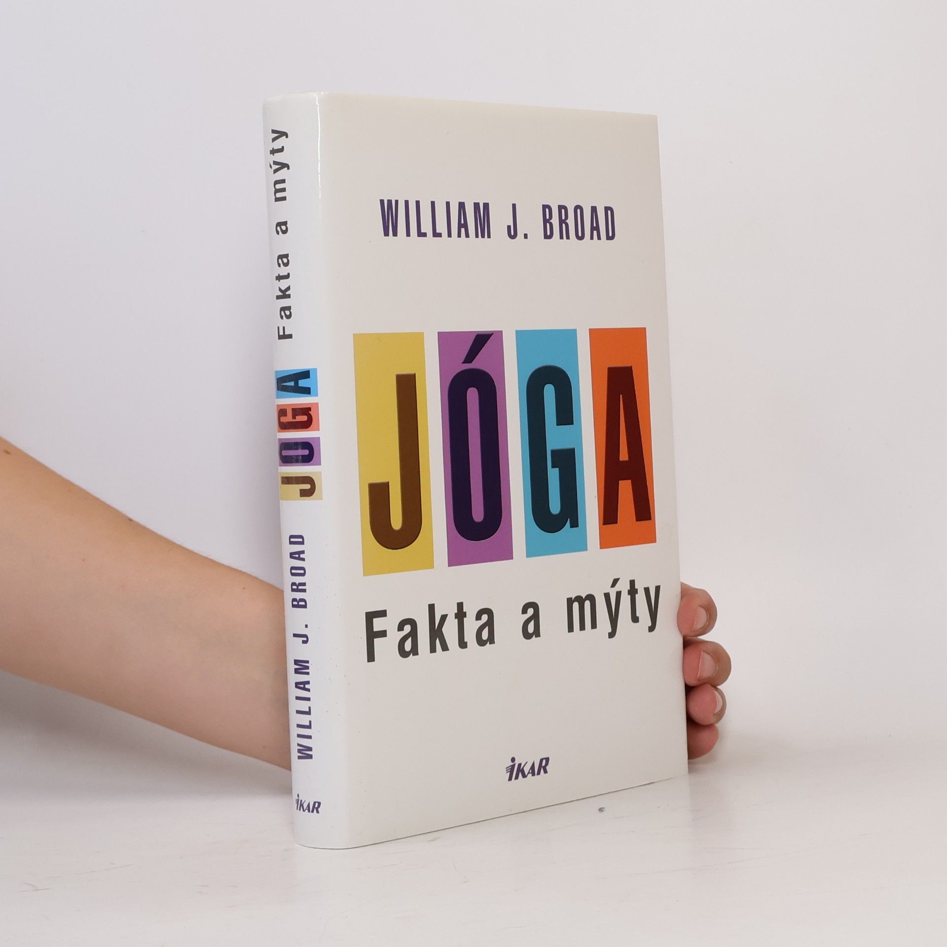 William Broad Jóga. Fakta a mýty