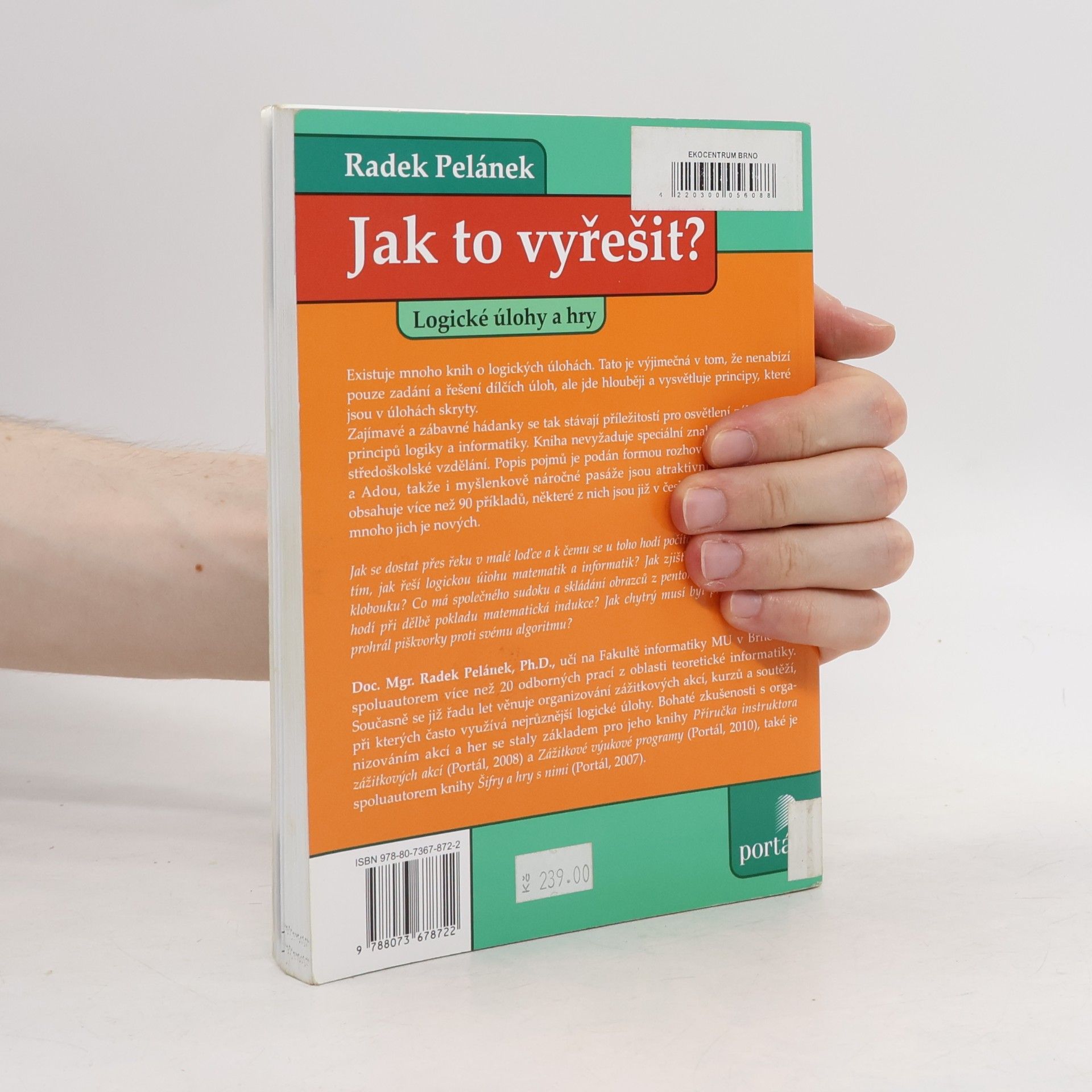 Radek Pelánek Jak to vyřešit? - Logické úlohy a hry