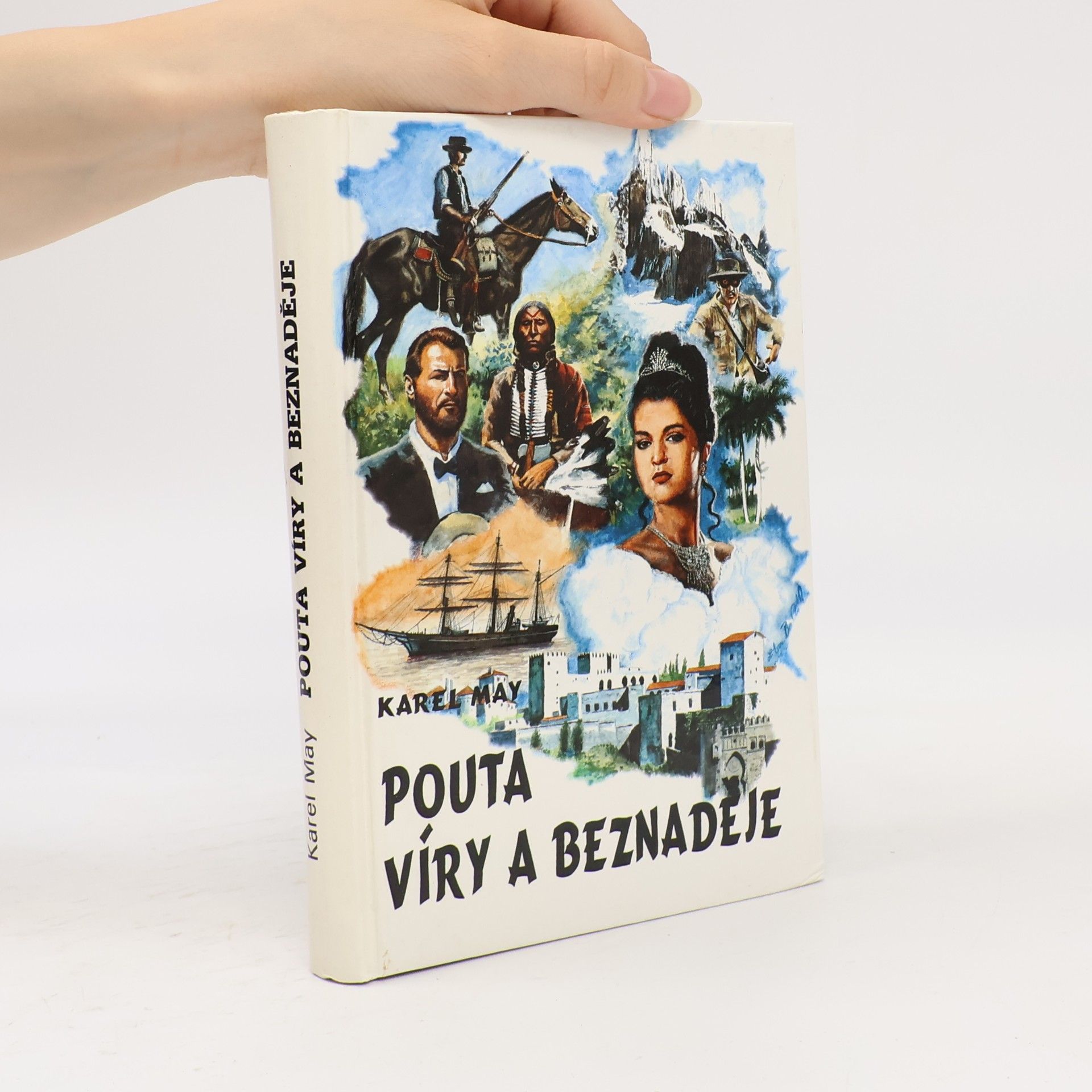 Karl May Pouta víry a beznaděje
