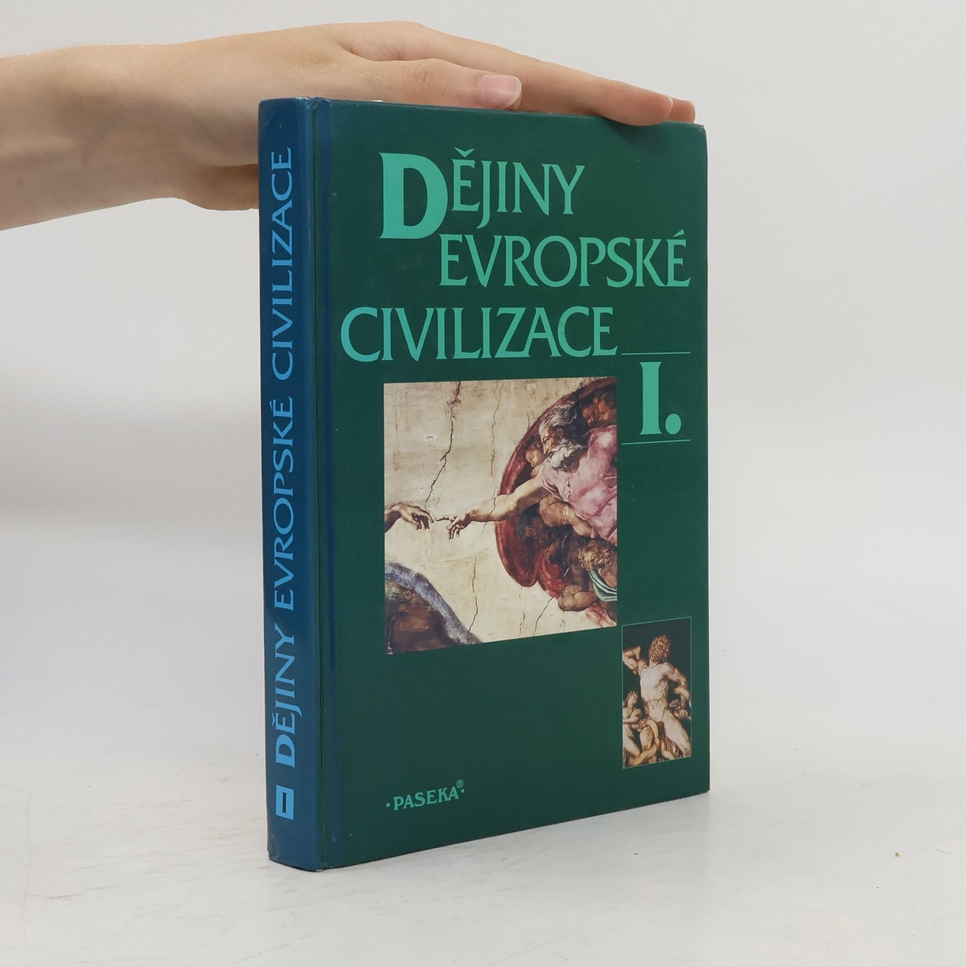 Kolektiv autorů Dějiny evropské civilizace I.