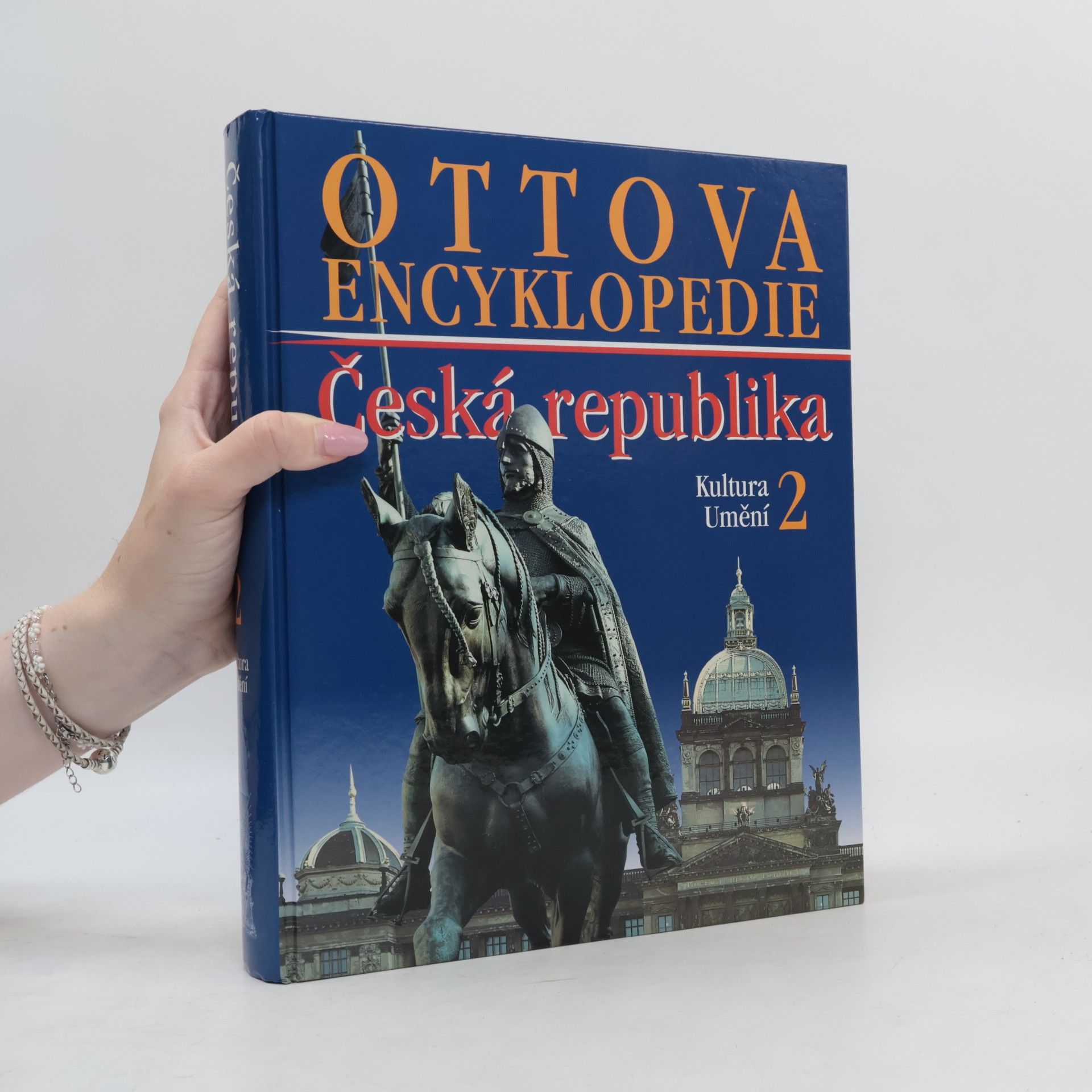 Kolektív autorov Ottova encyklopedie: Česká republika 2. Kultura a umění