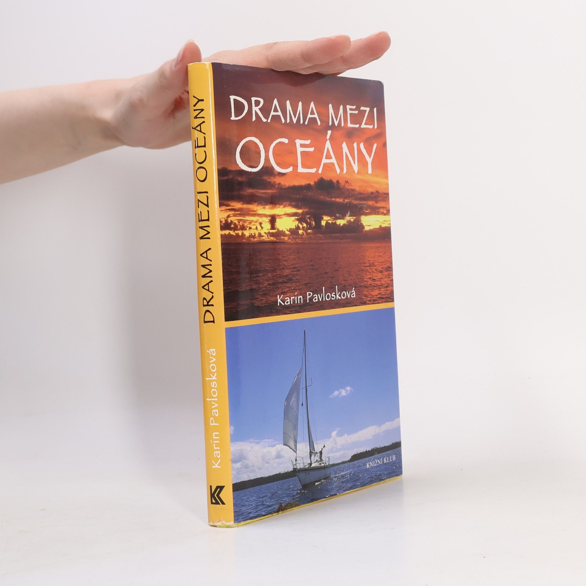 Karin Pavlosková Drama mezi oceány