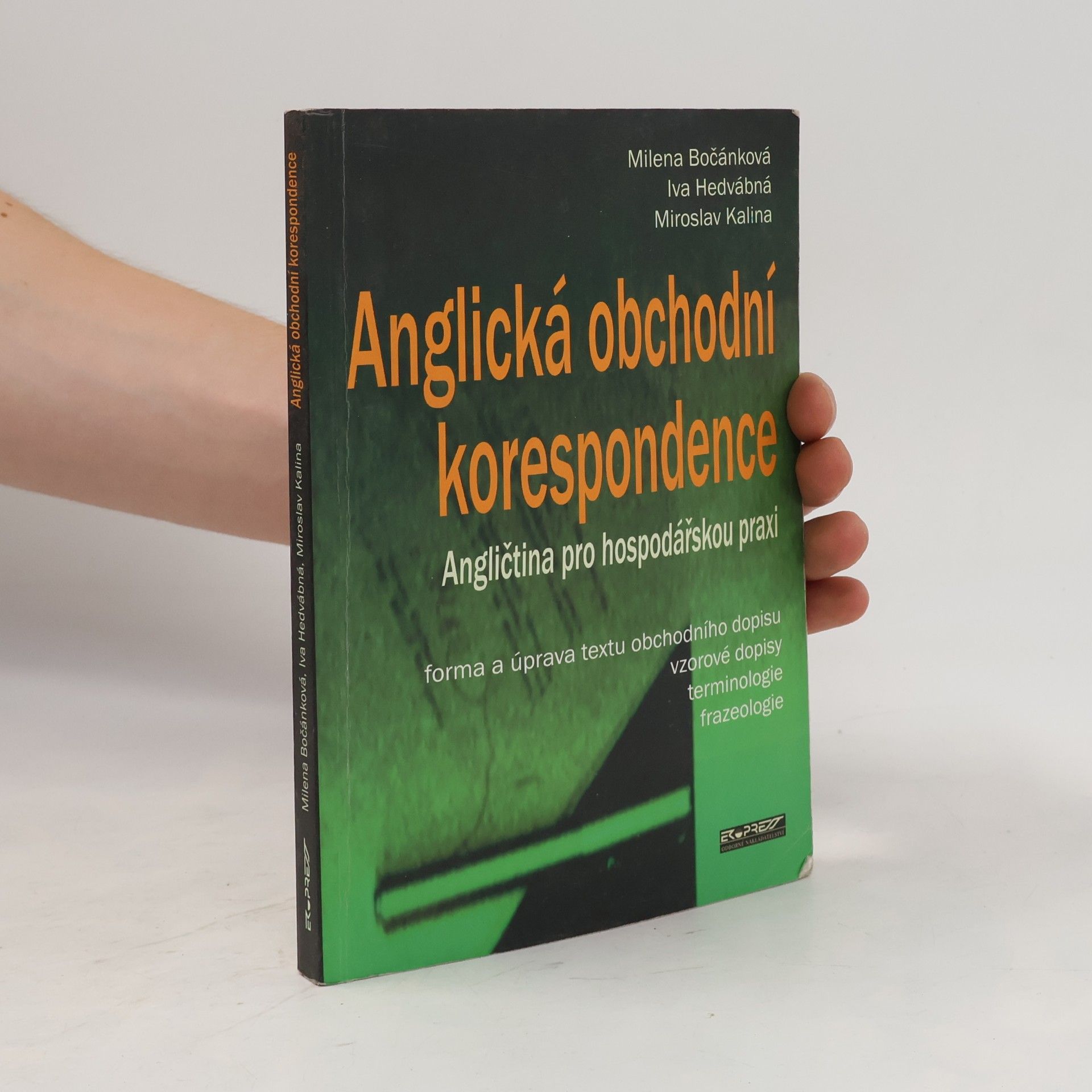 Milena Bočánková Anglická obchodní korespondence: Angličtina pro hospodářskou praxi