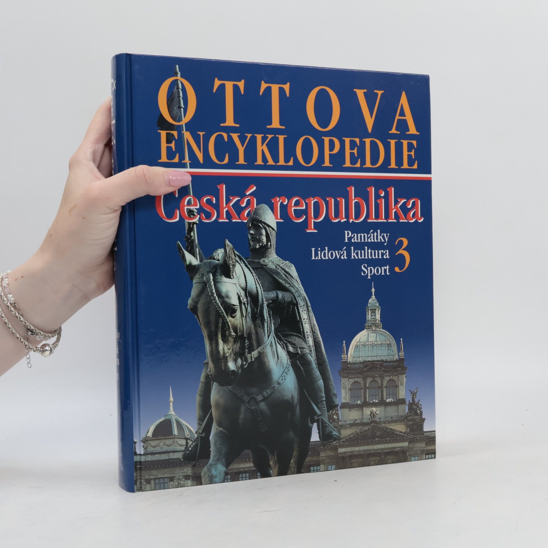 AA.VV. Ottova encyklopedie. Česká republika 3. Památky, lidová kultura, sport