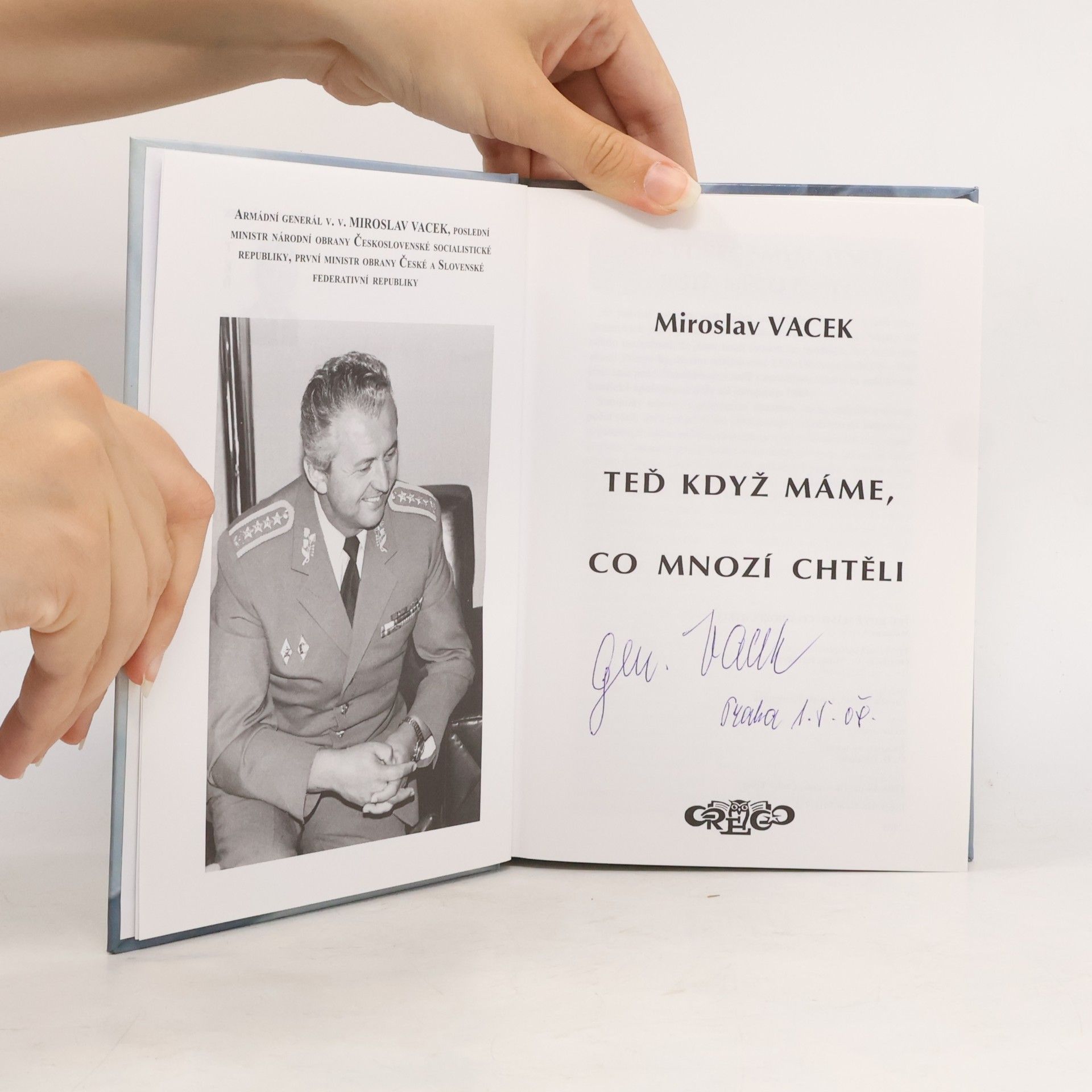 Miroslav Vacek Teď když máme, co mnozí chtěli
