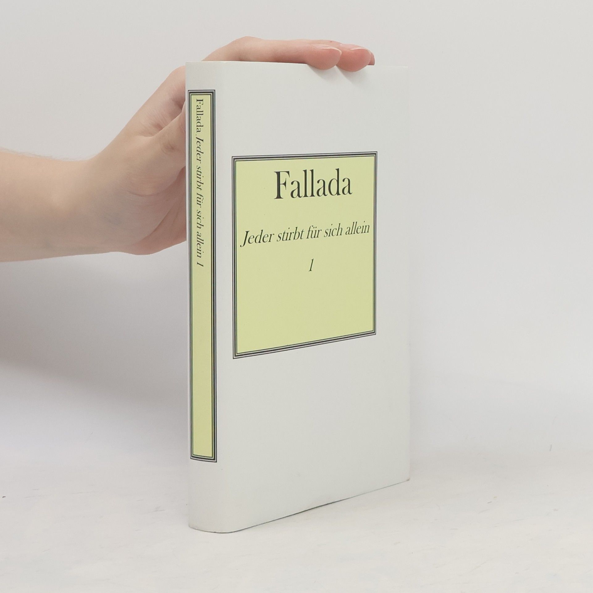 Hans Fallada Jeder stirbt für sich allein