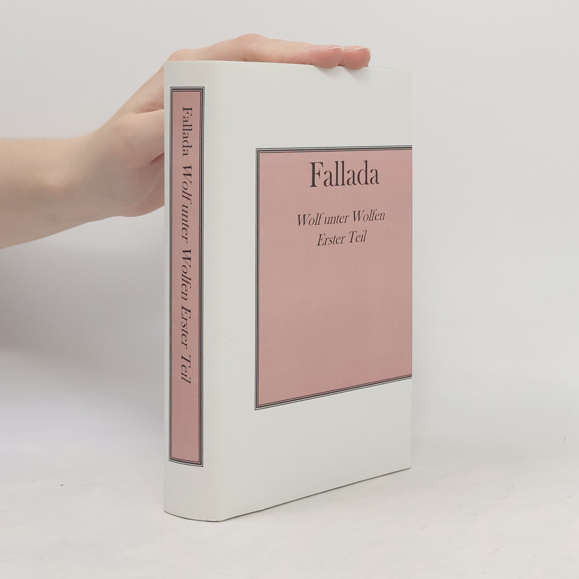 Hans Fallada Wolf unter Wölfen 1. teil