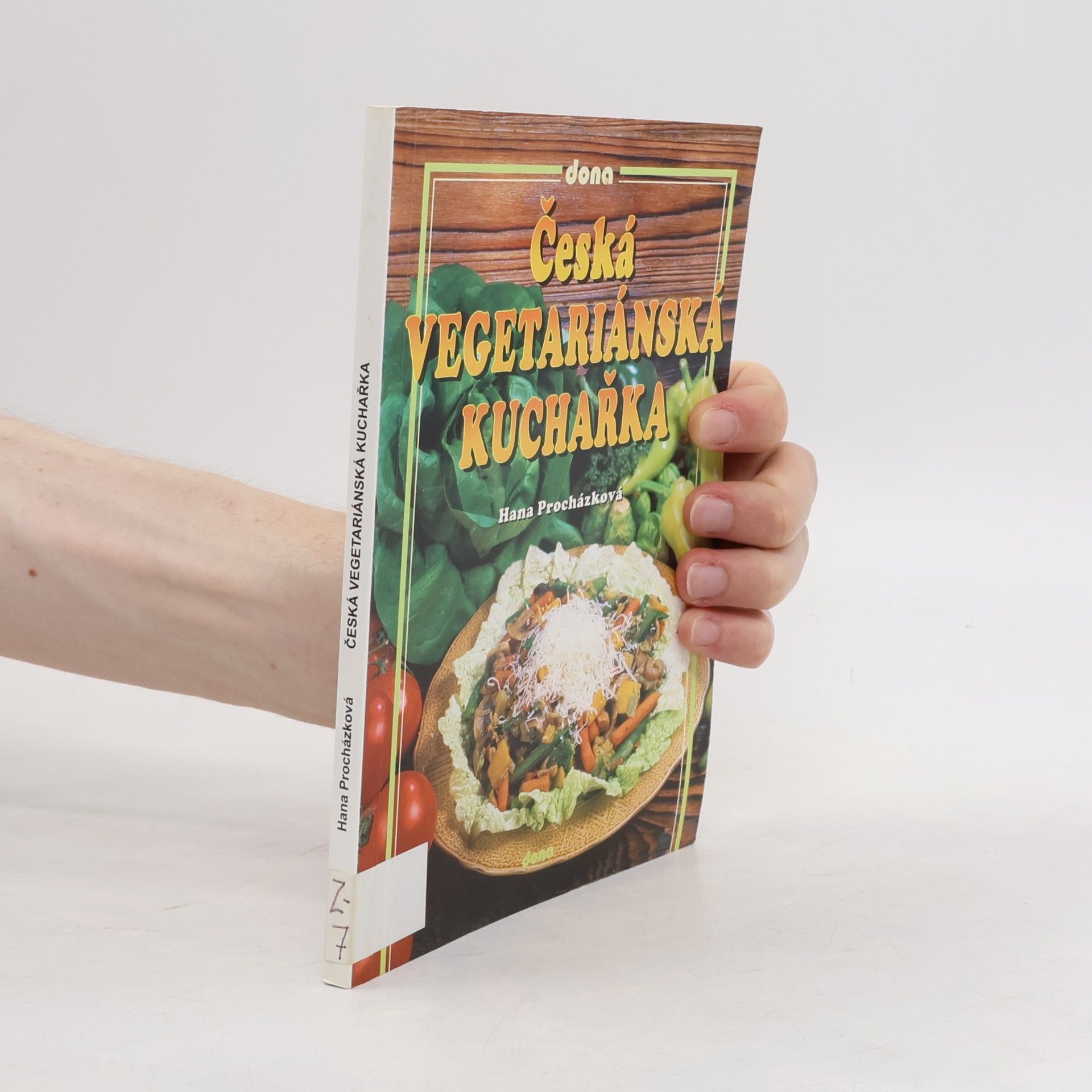 Hana Procházková Česká vegetariánská kuchařka