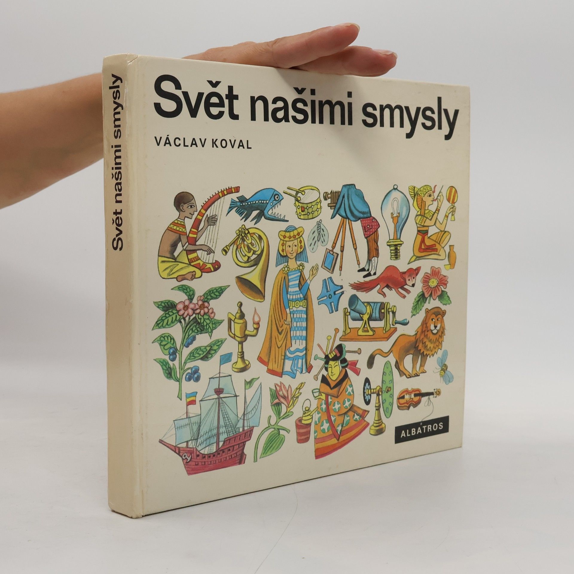 Václav Koval Svět našimi smysly