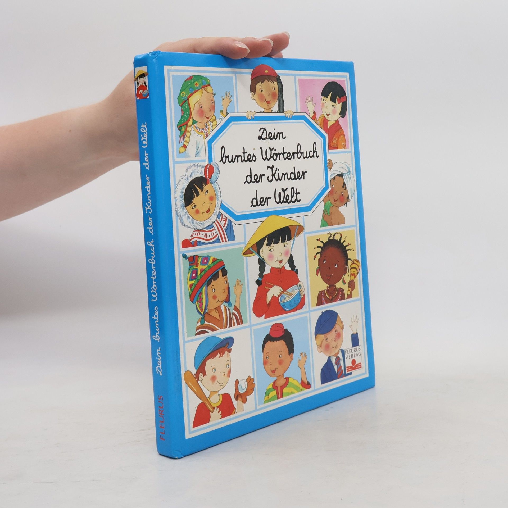 Emilie Beaumont Dein buntes Wörterbuch der Kinder der Welt