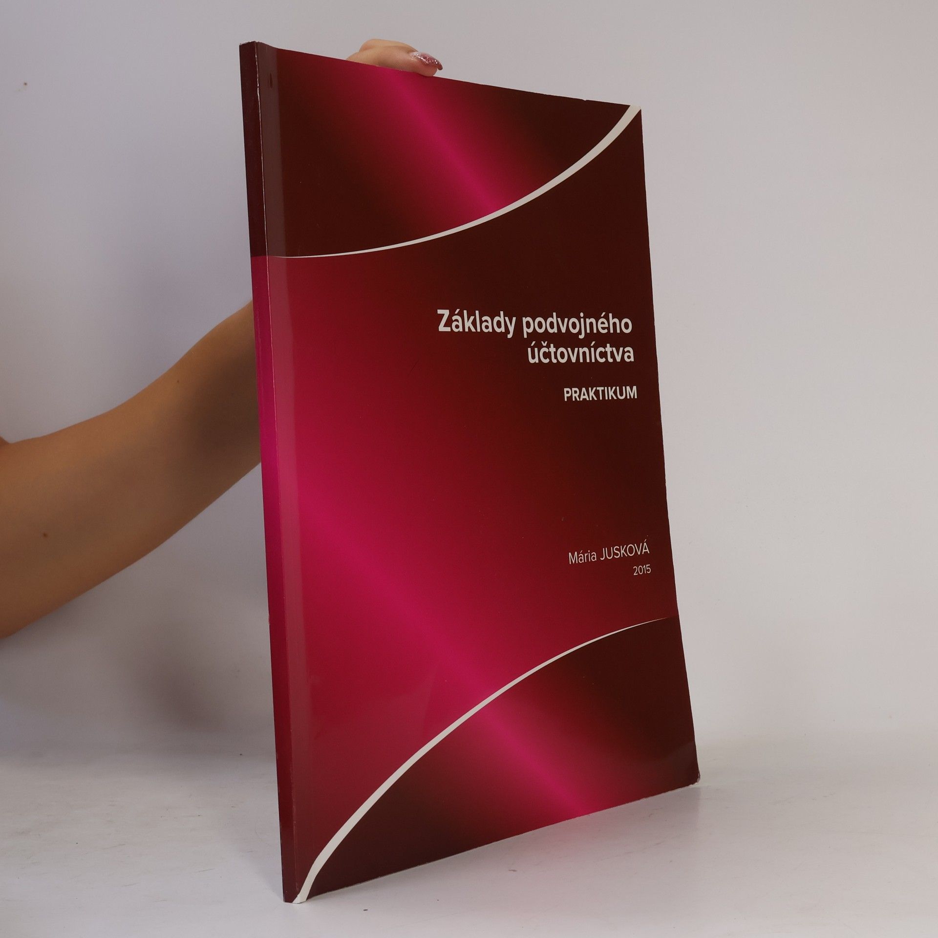 Mária Jusková Základy podvojného účtovníctva