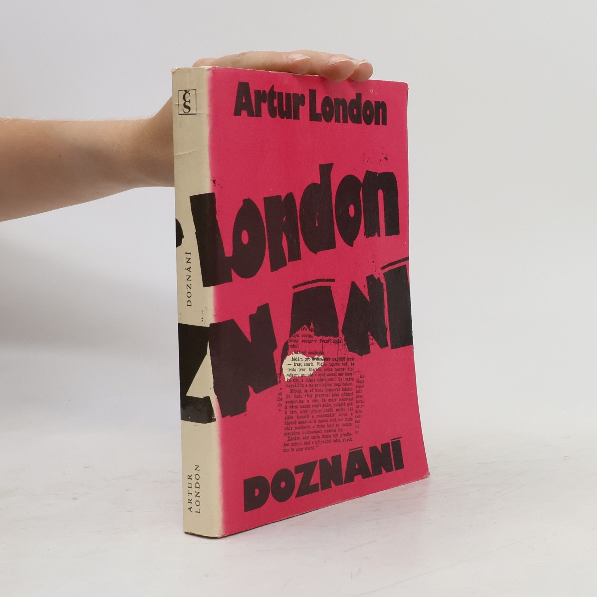 Artur London Doznání : V soukolí pražského procesu