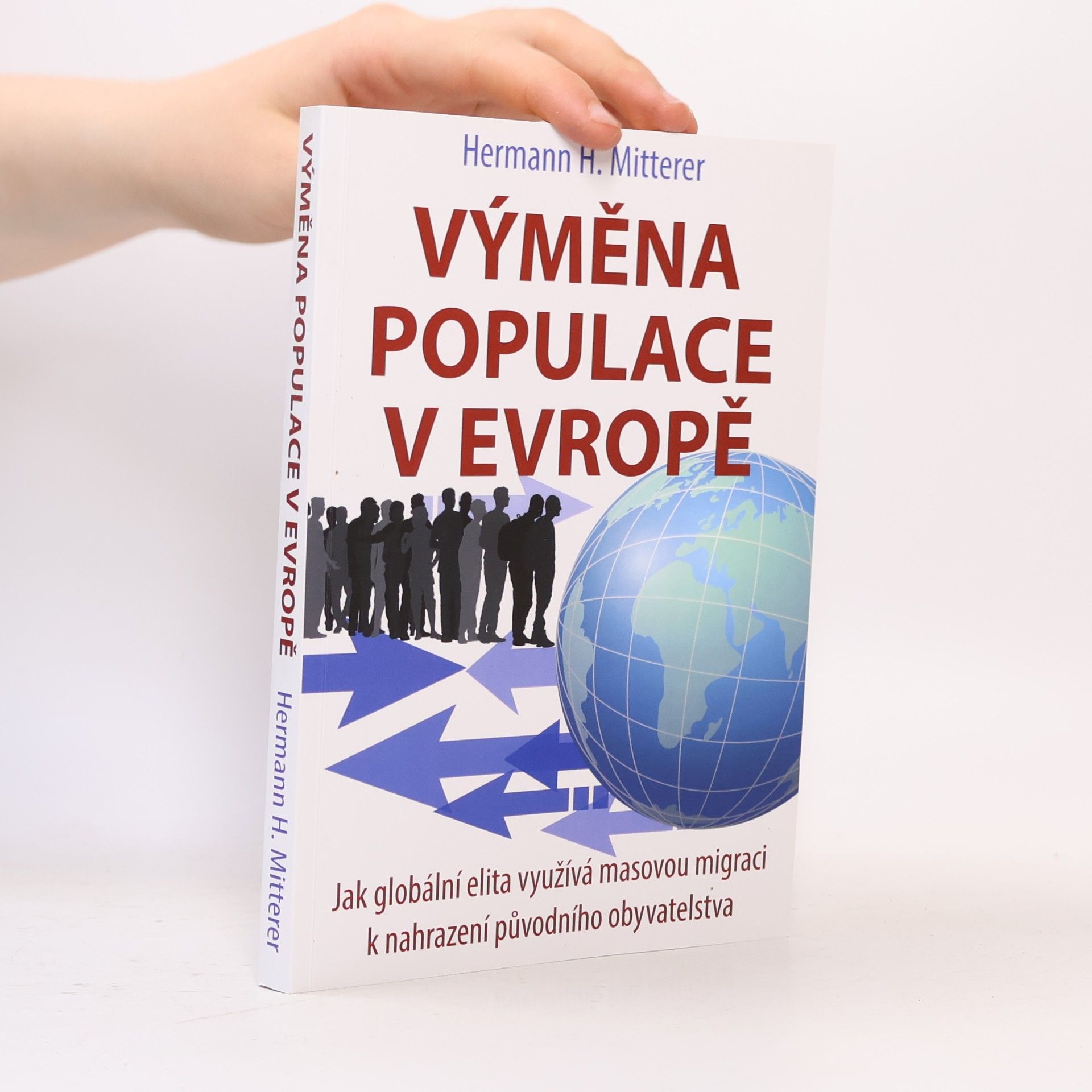 Hermann H. Mitterer Výměna populace v Evropě