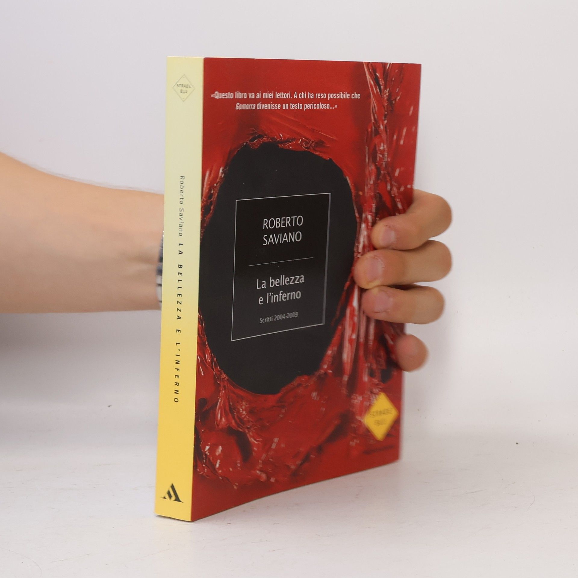 Roberto Saviano La bellezza e l'inferno