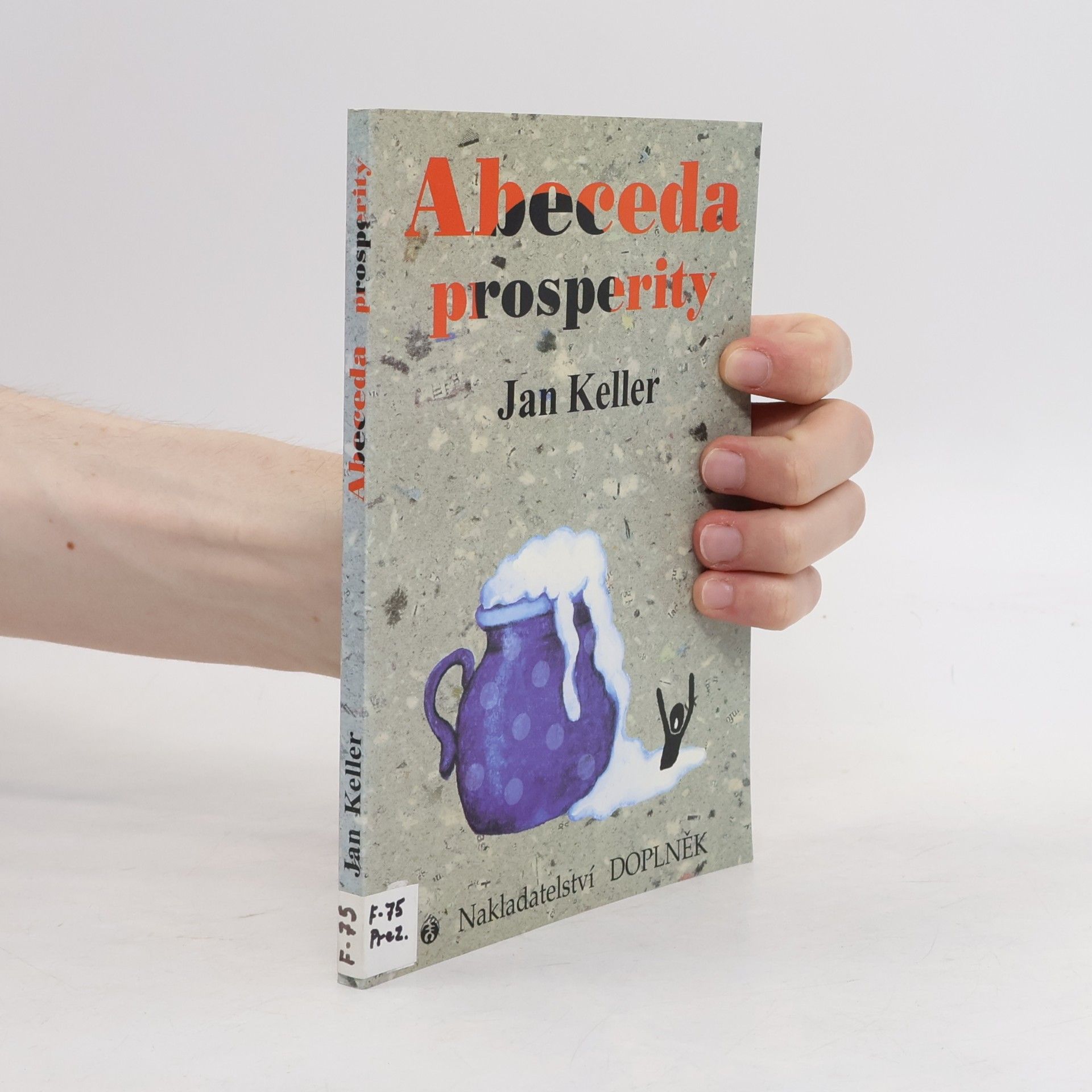 Jan Keller Abeceda prosperity