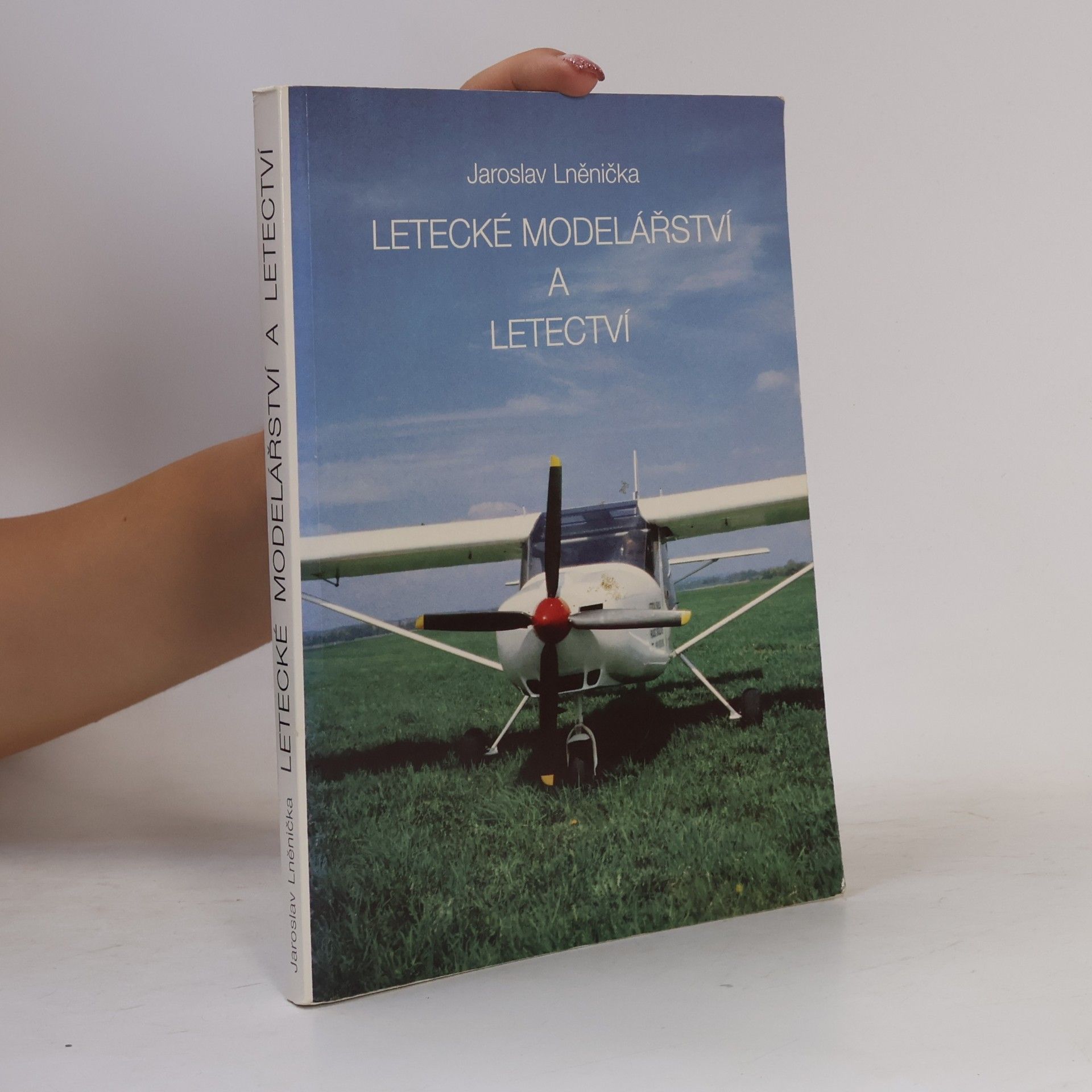 Jaroslav Lněnička Letecké modelářství a letectví