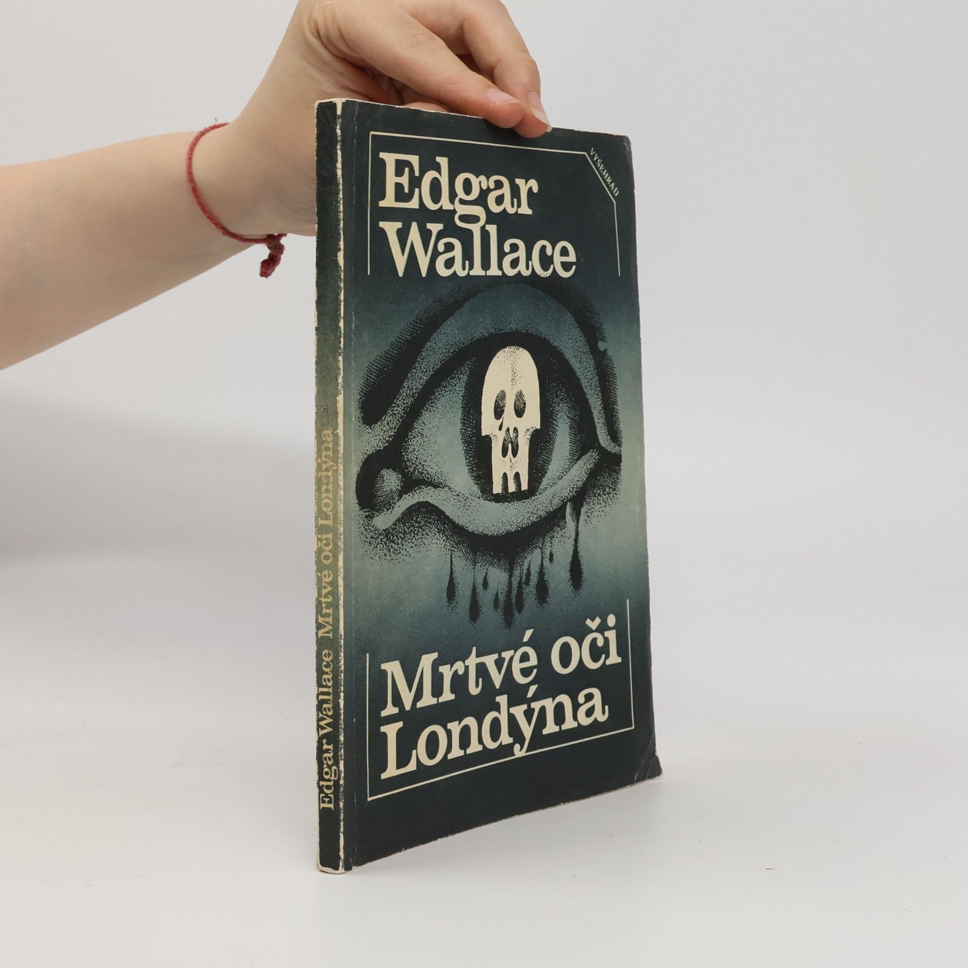 Edgar Wallace Mrtvé oči Londýna