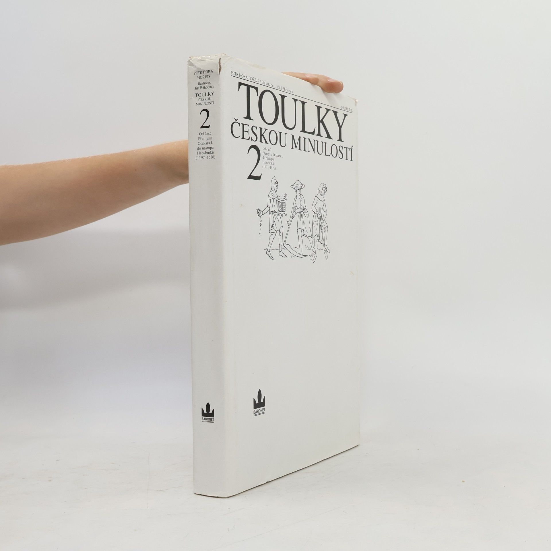 Petr Hořejš Toulky českou minulostí 2