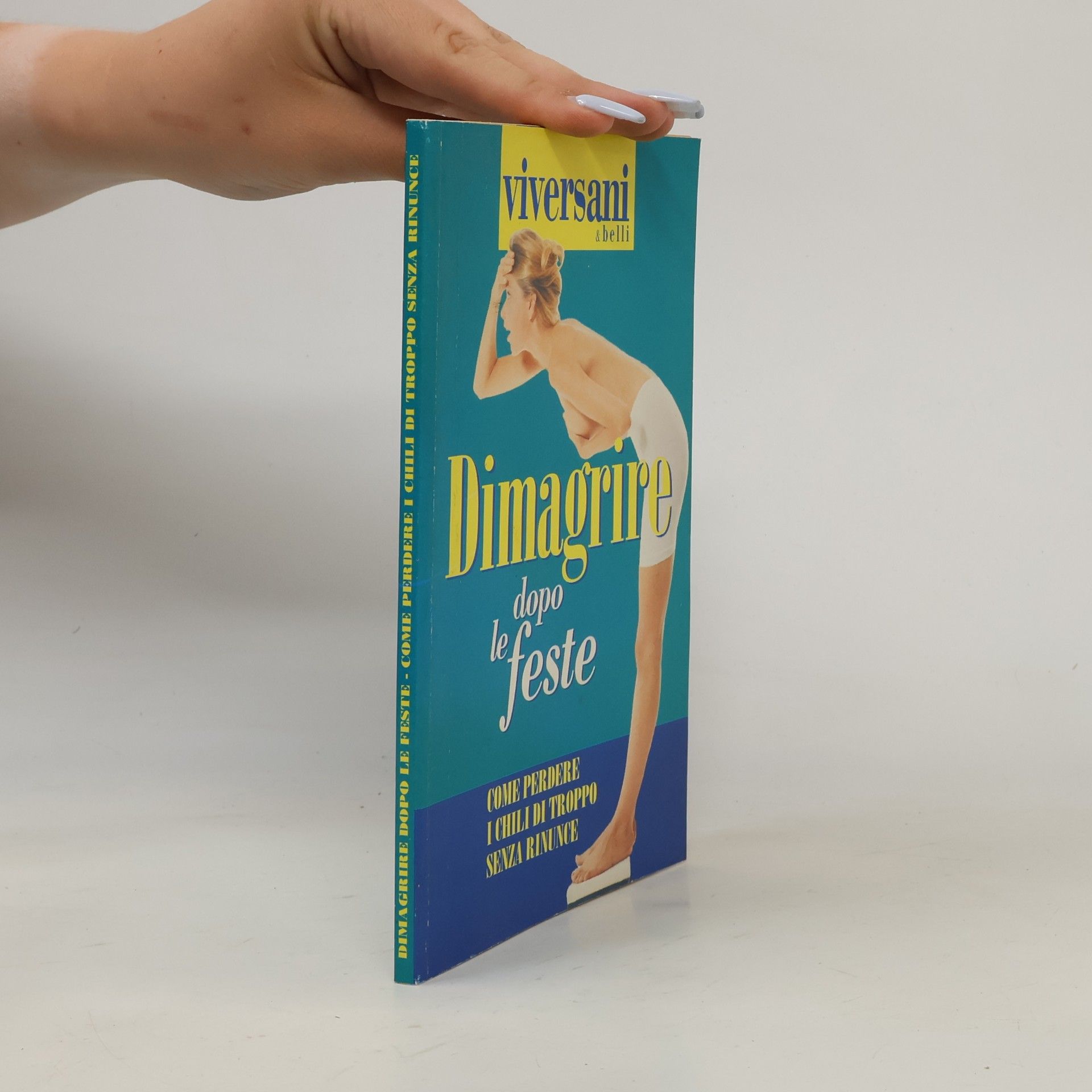 Autorenkollektiv Dimagrire dopo le feste