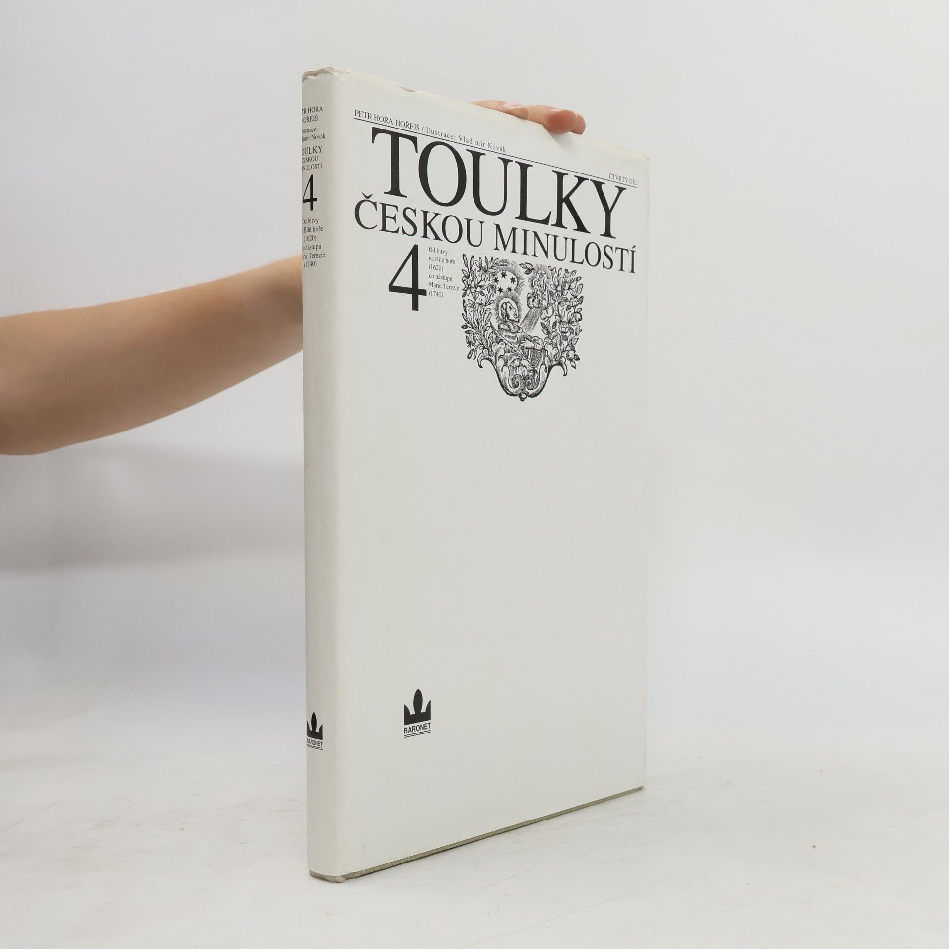 Petr Hořejš Toulky českou minulostí 4