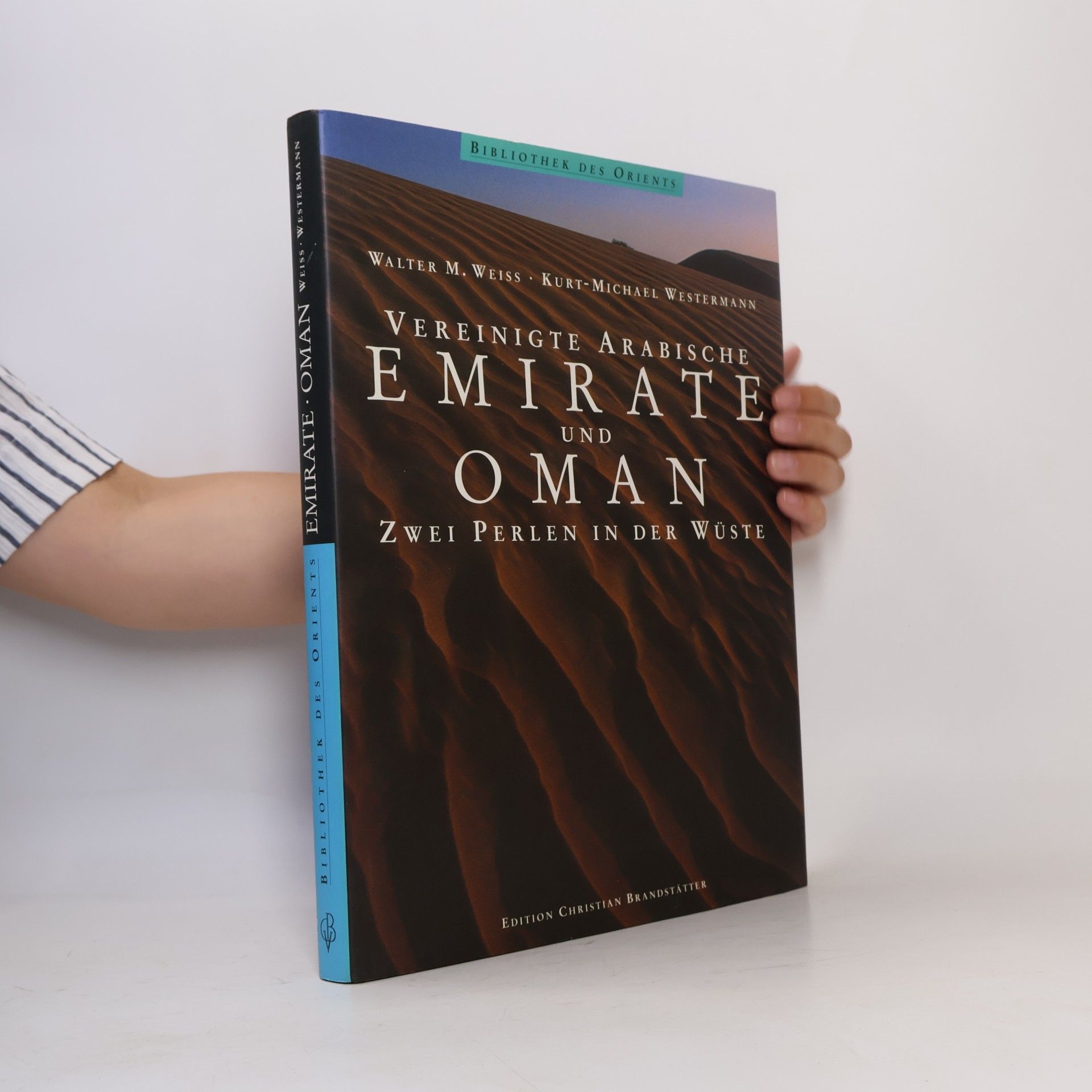 Bibliothek des Orients: Vereinigte Arabische Emirate und Oman