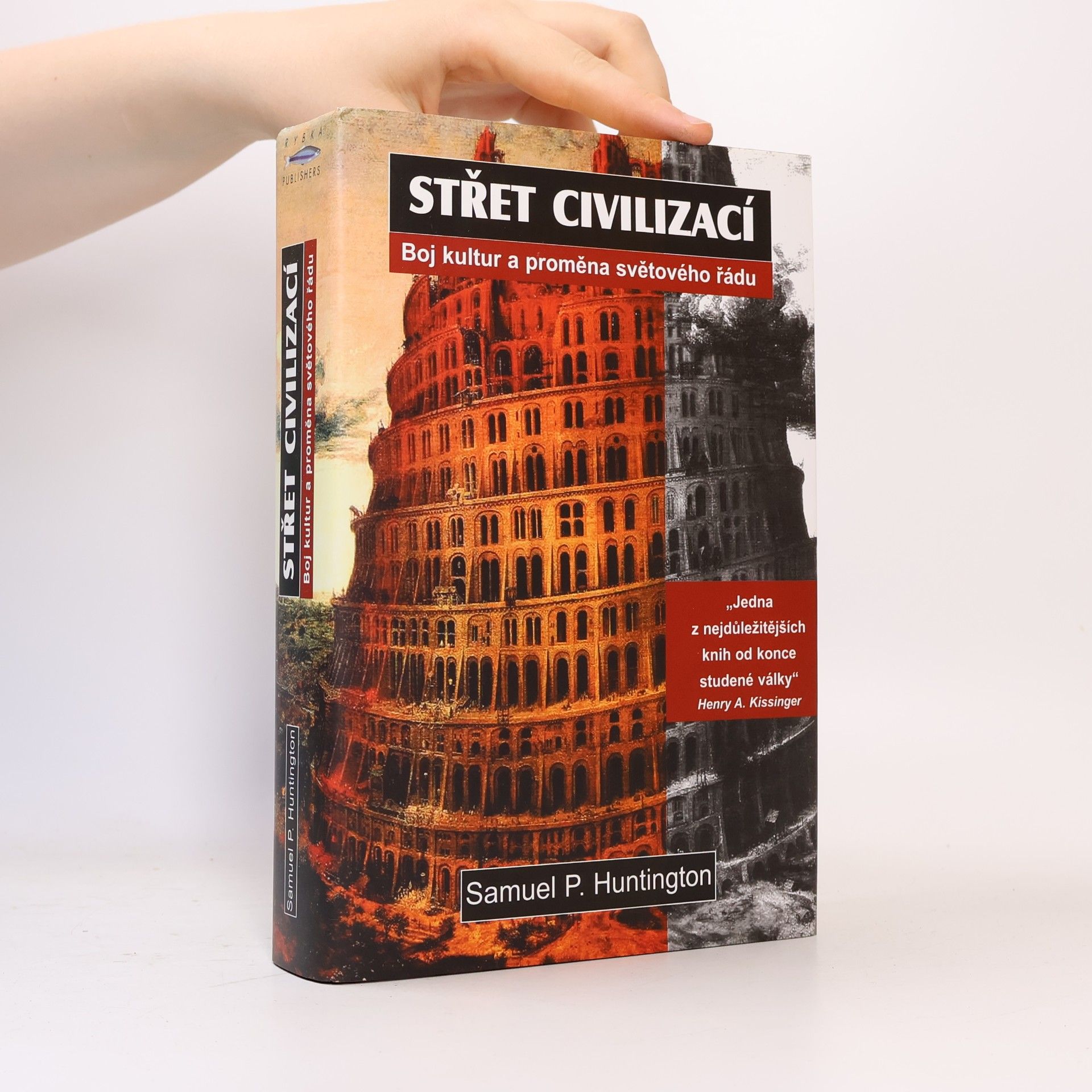 Samuel Phillips Huntington Střet civilizací