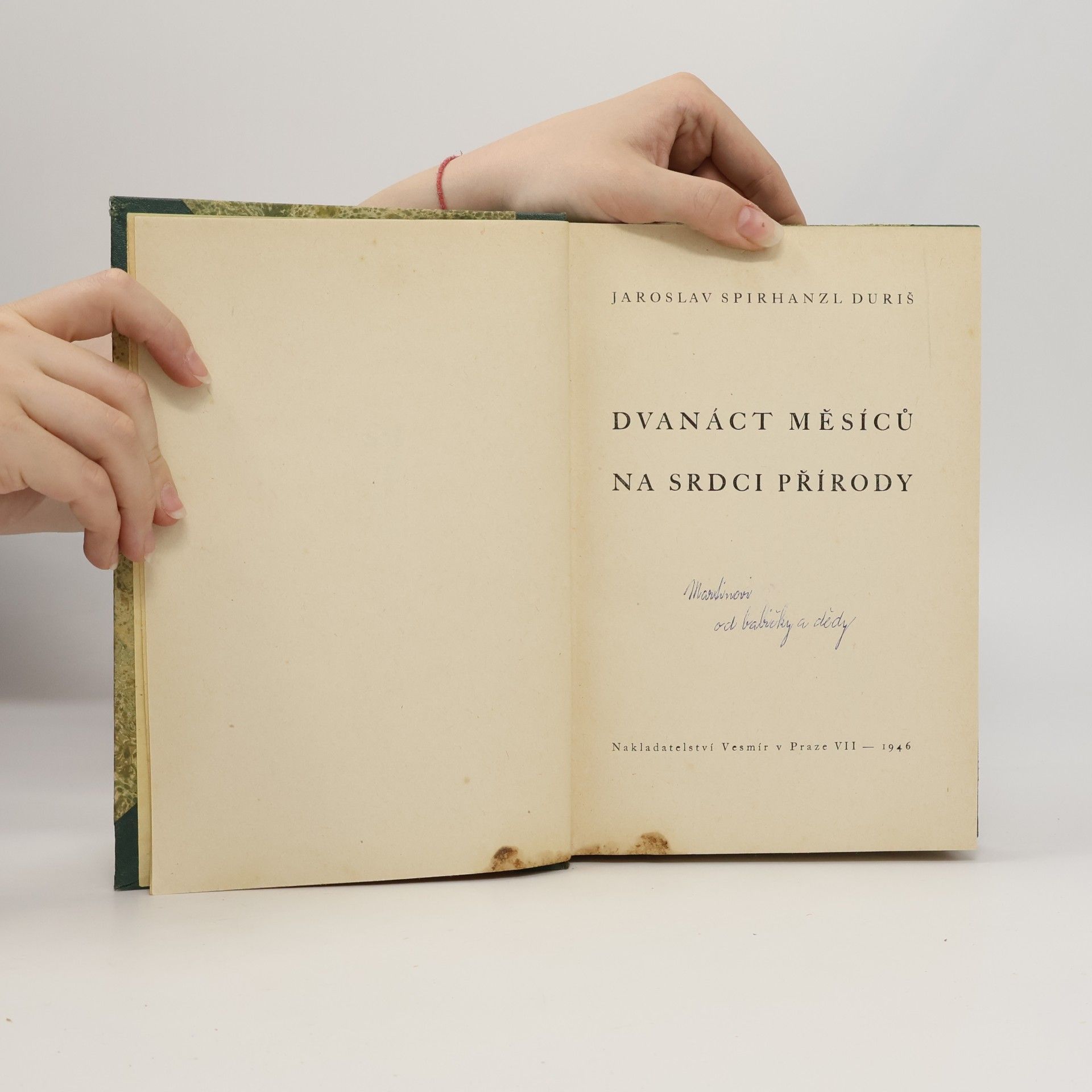 Jaroslav Spirhanzl Duriš Dvanáct měsíců na srdci přírody