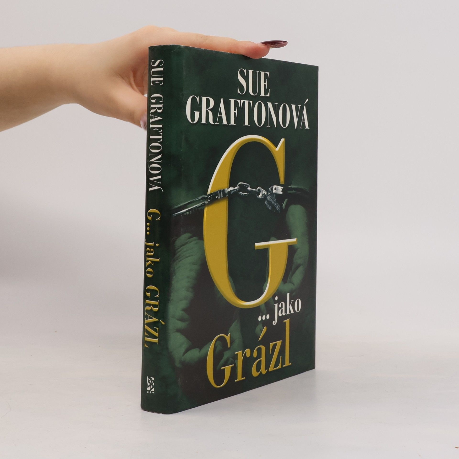 Sue Grafton G ...jako grázl