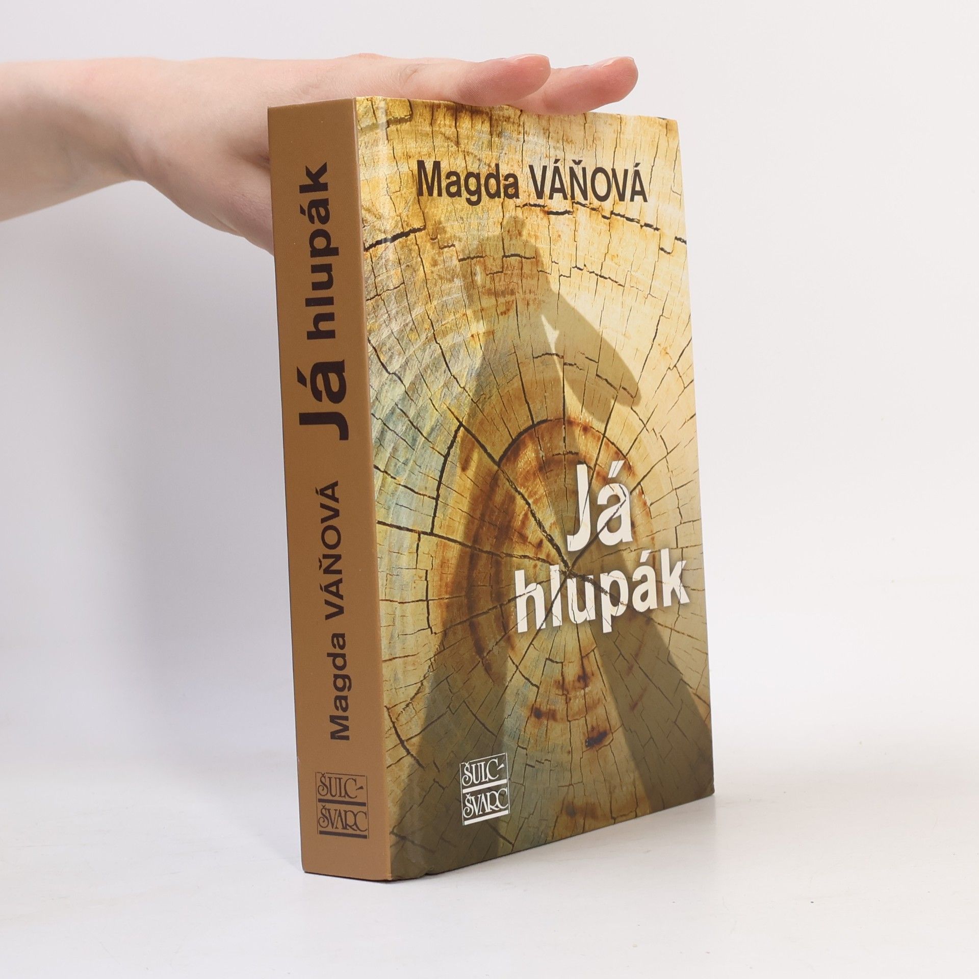 Magda Váňová Já hlupák