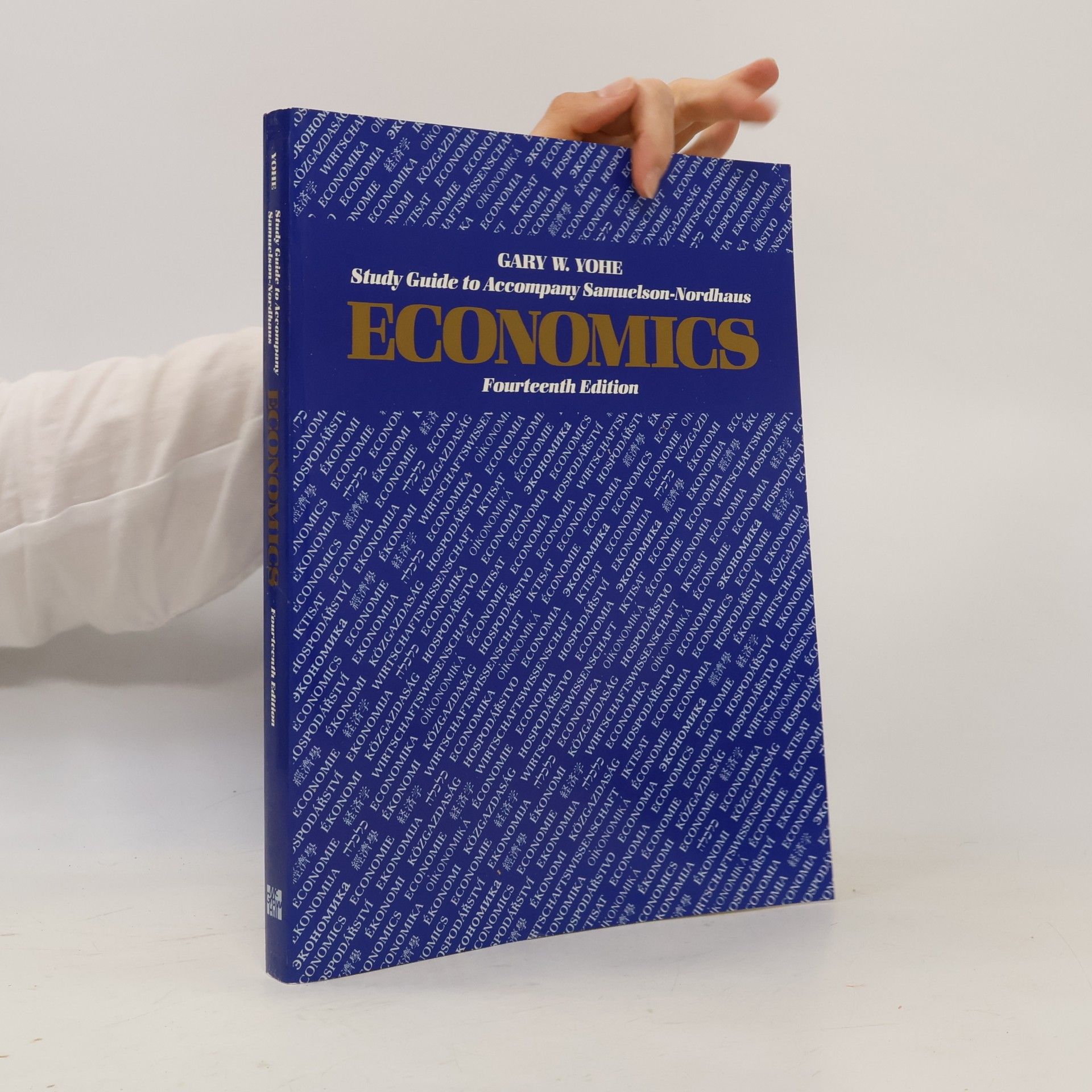 Gary Yohe Study Guide to Accompany Samuelson-Nordhaus Economics