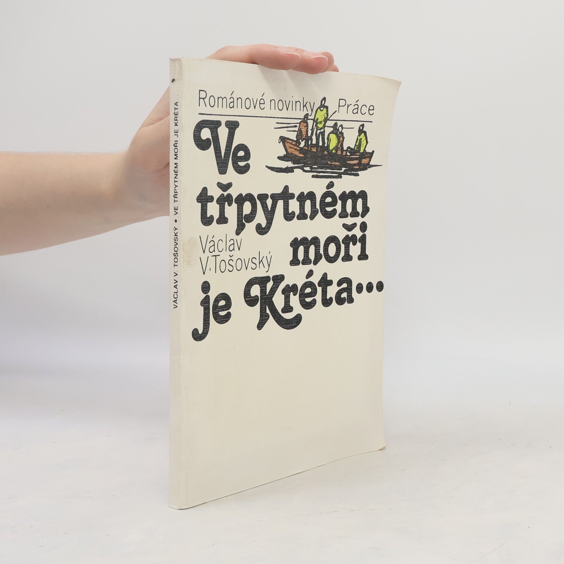 Václav Vojtěch Tošovský Ve třpytném moři je Kréta..