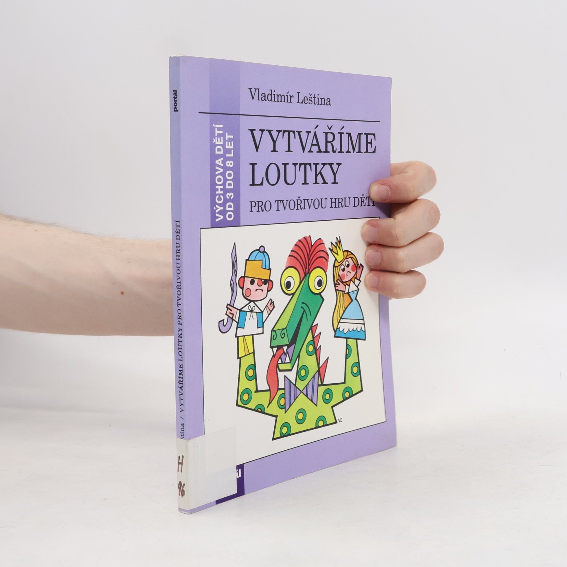 Vladimír Leština Vytváříme loutky - pro tvořivou hru dětí