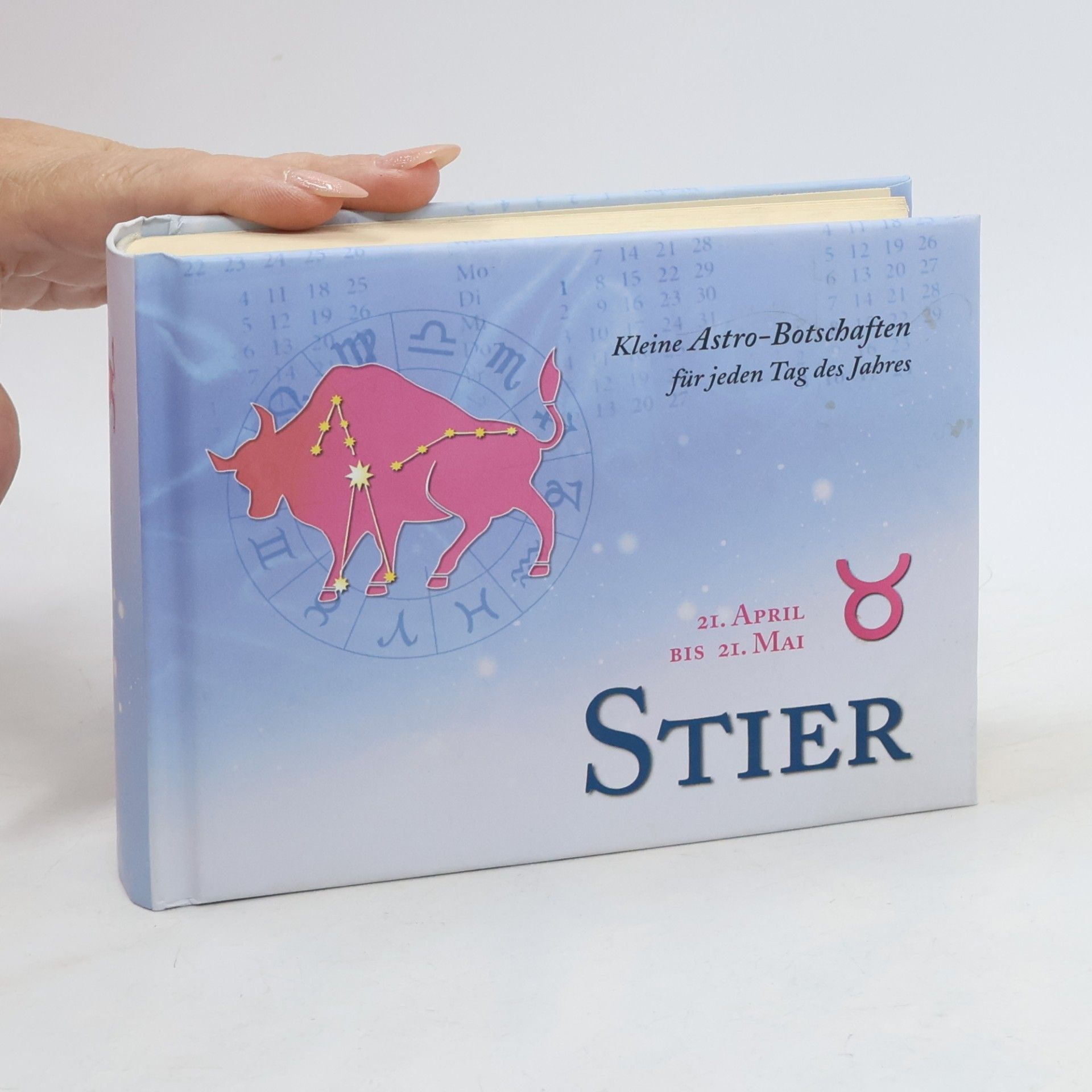 Various authors Stier – Kleine Astro-Botschaften für jeden Tag des Jahres