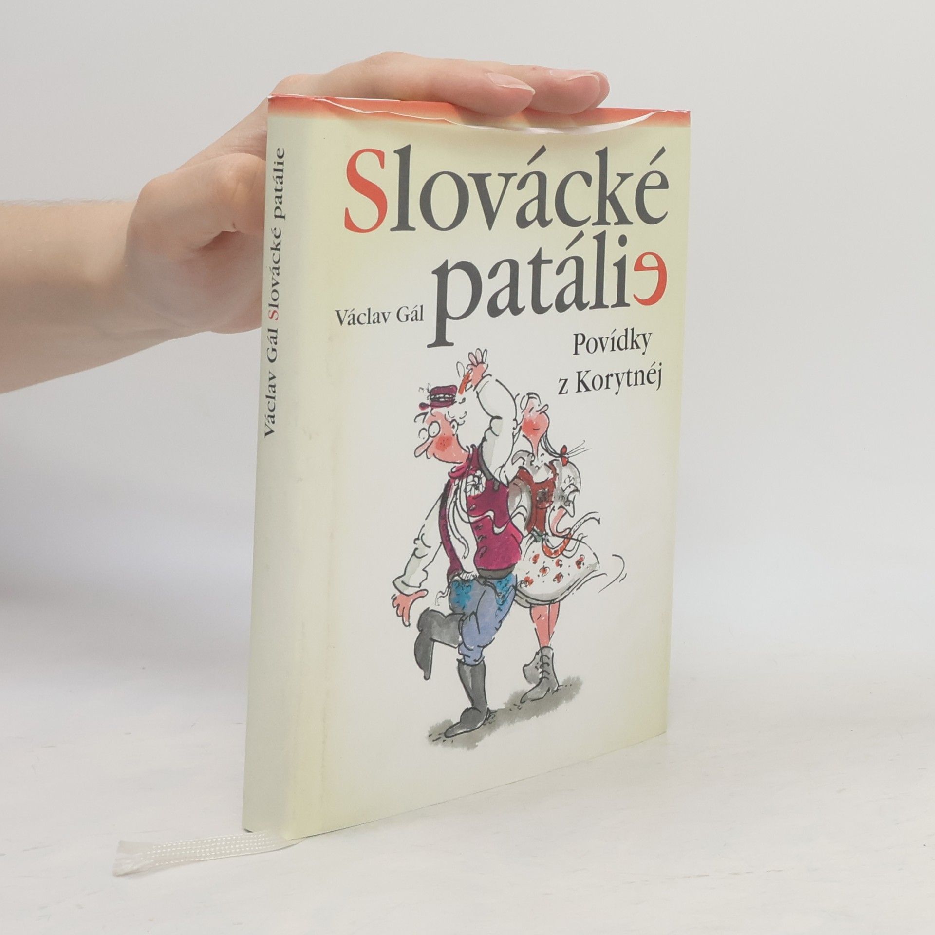 Václav Gál Slovácké patálie - povídky z Korytnéj