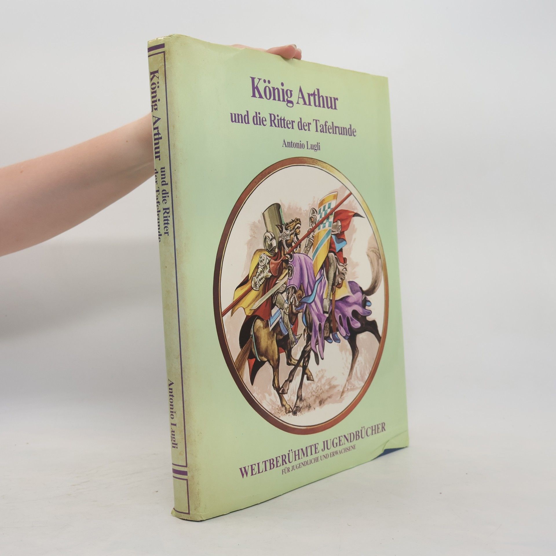 Antonio Lugli König Arthur und die Ritter der Tafelrunde