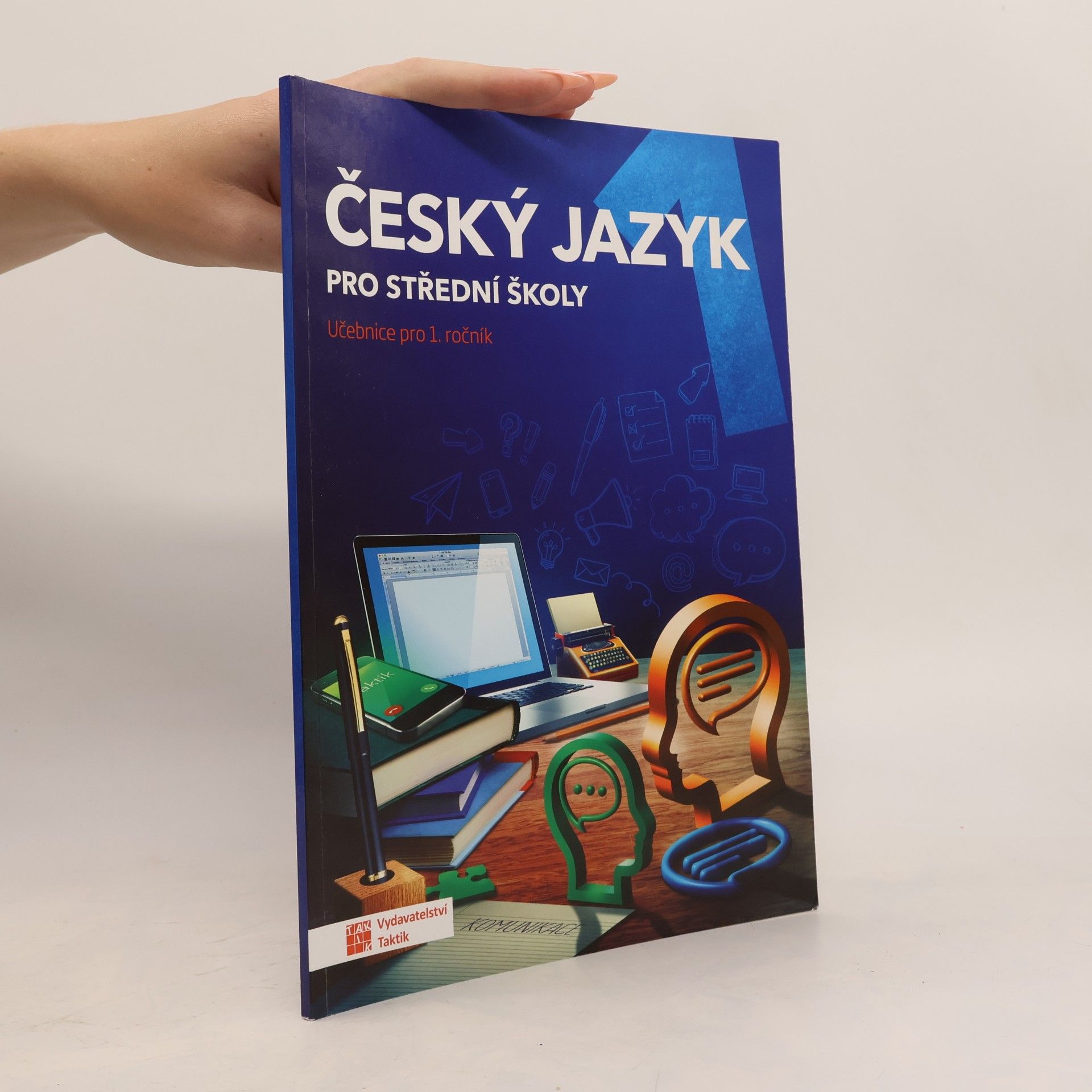 Zdeňka Sobolová Český jazyk pro střední školy. Učebnice pro 1. ročník