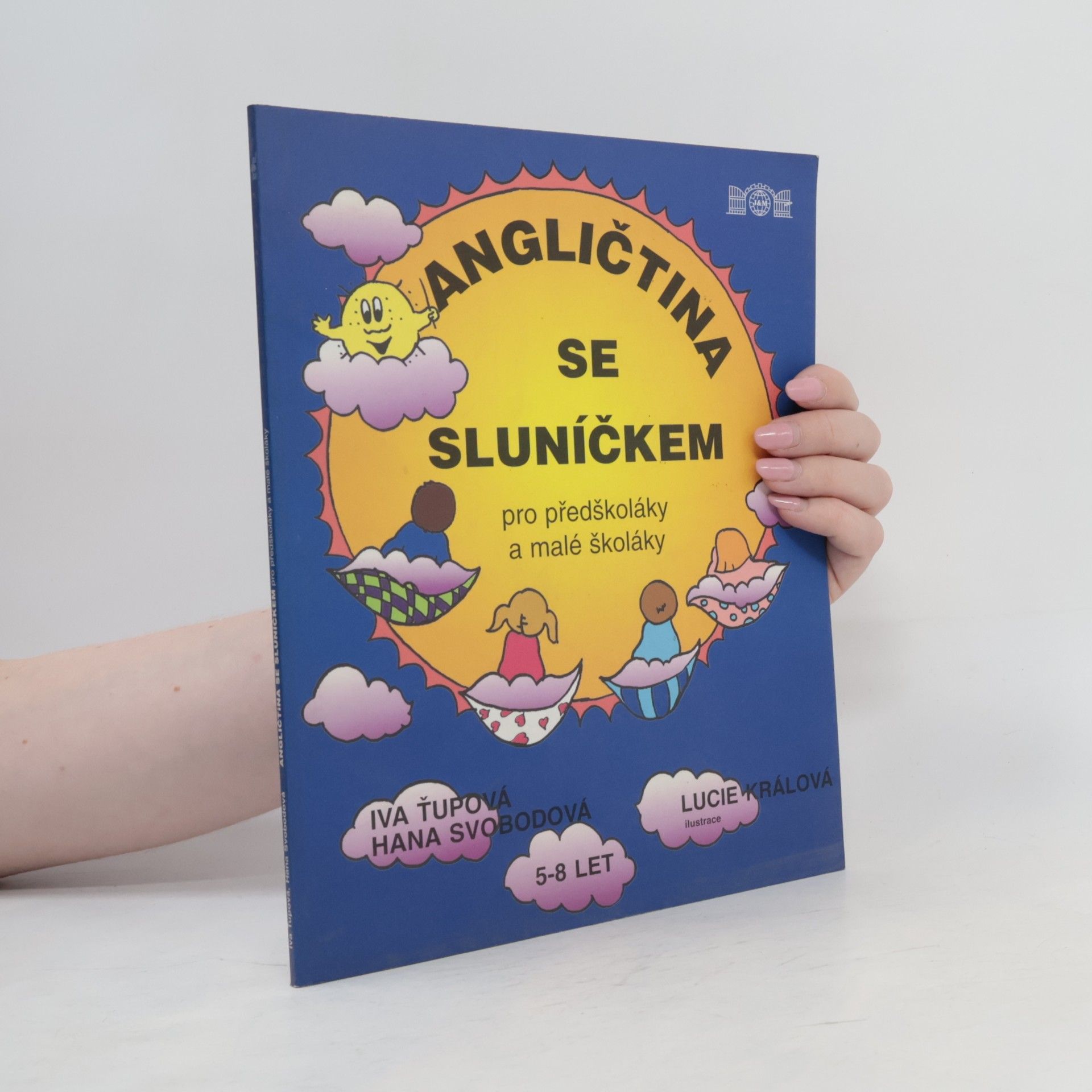 Lucie Králová Angličtina se sluníčkem pro předškoláky a malé školáky