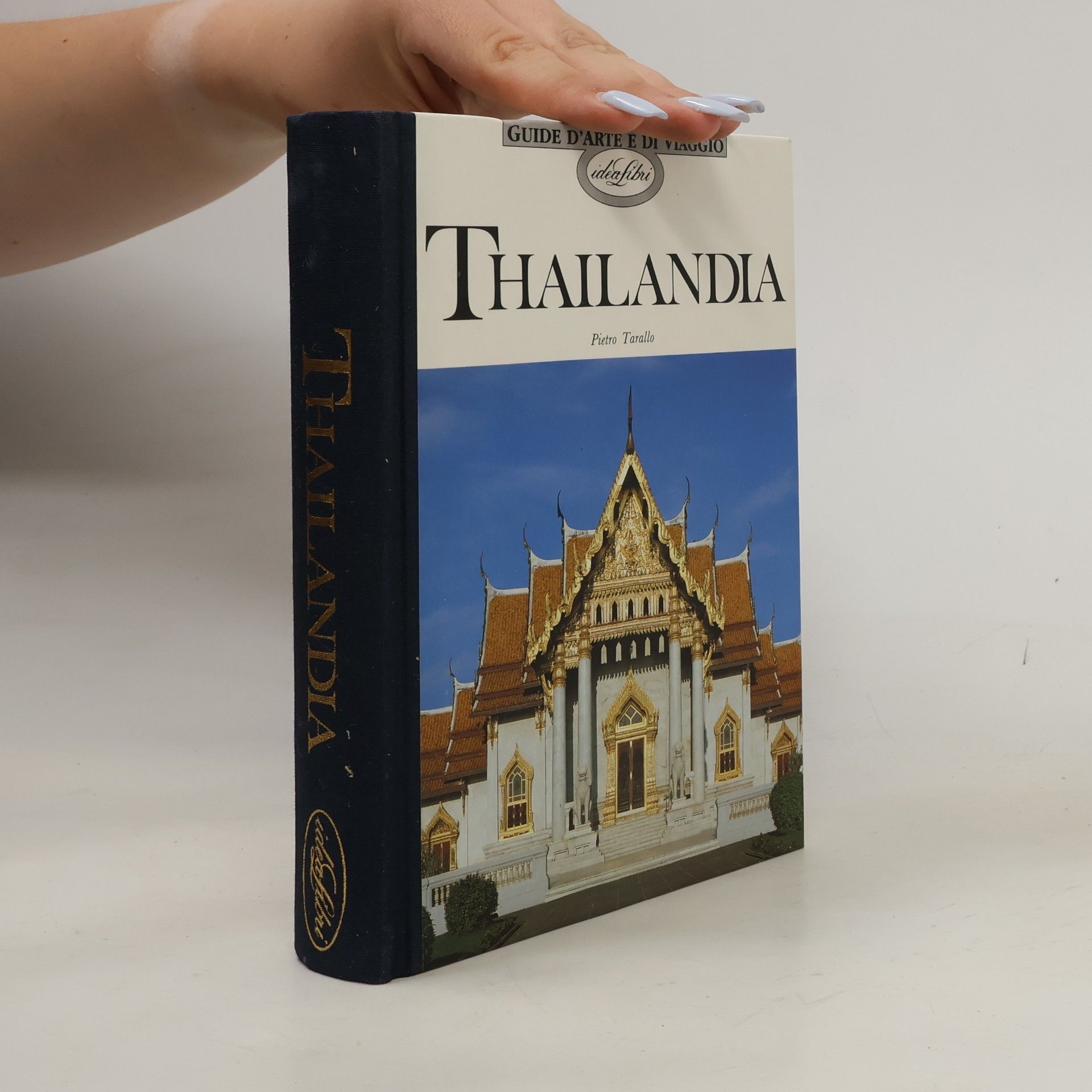 Thailandia. Ediz. illustrata
