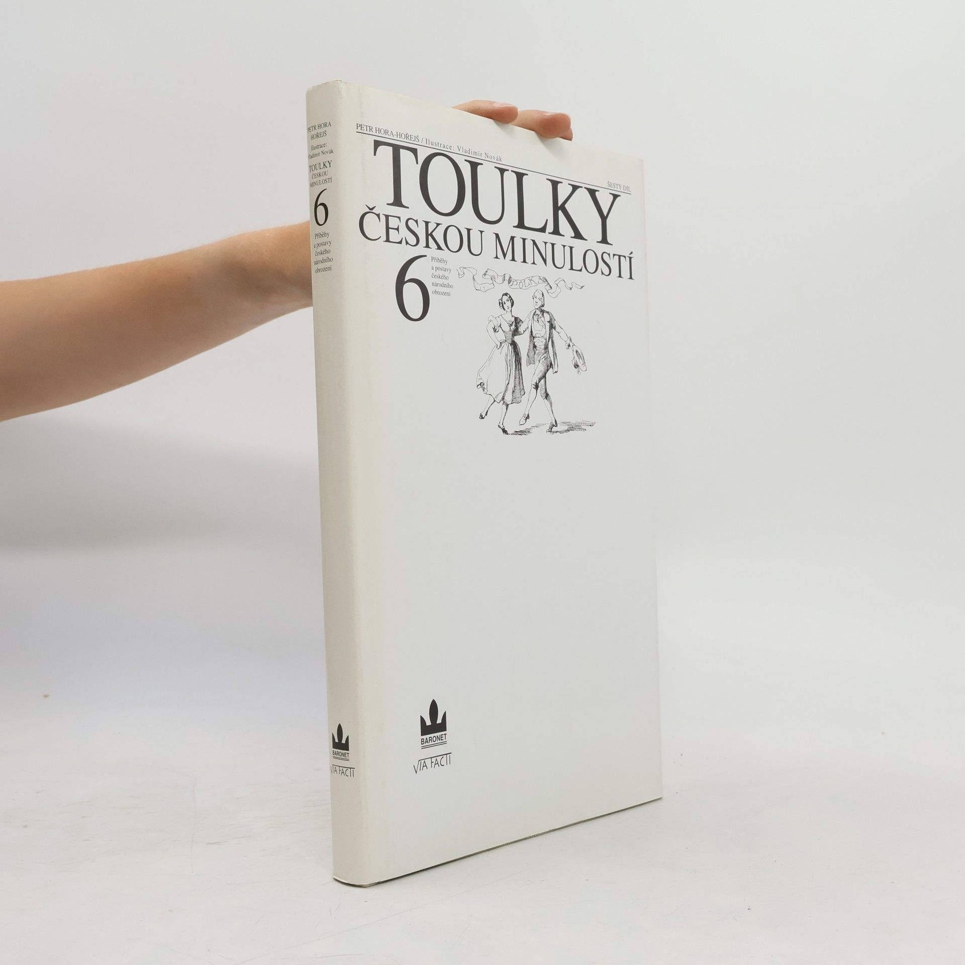 Petr Hořejš Toulky českou minulostí 6