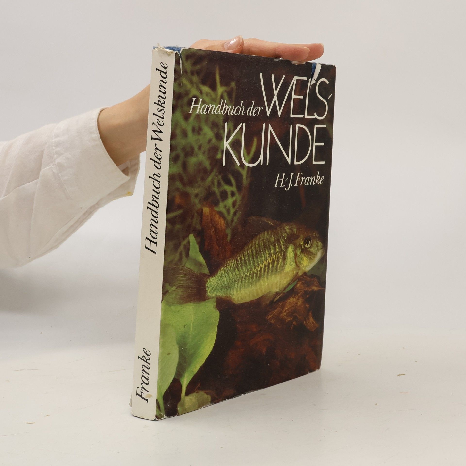 Hanns-Joachim Franke Handbuch der Welskunde