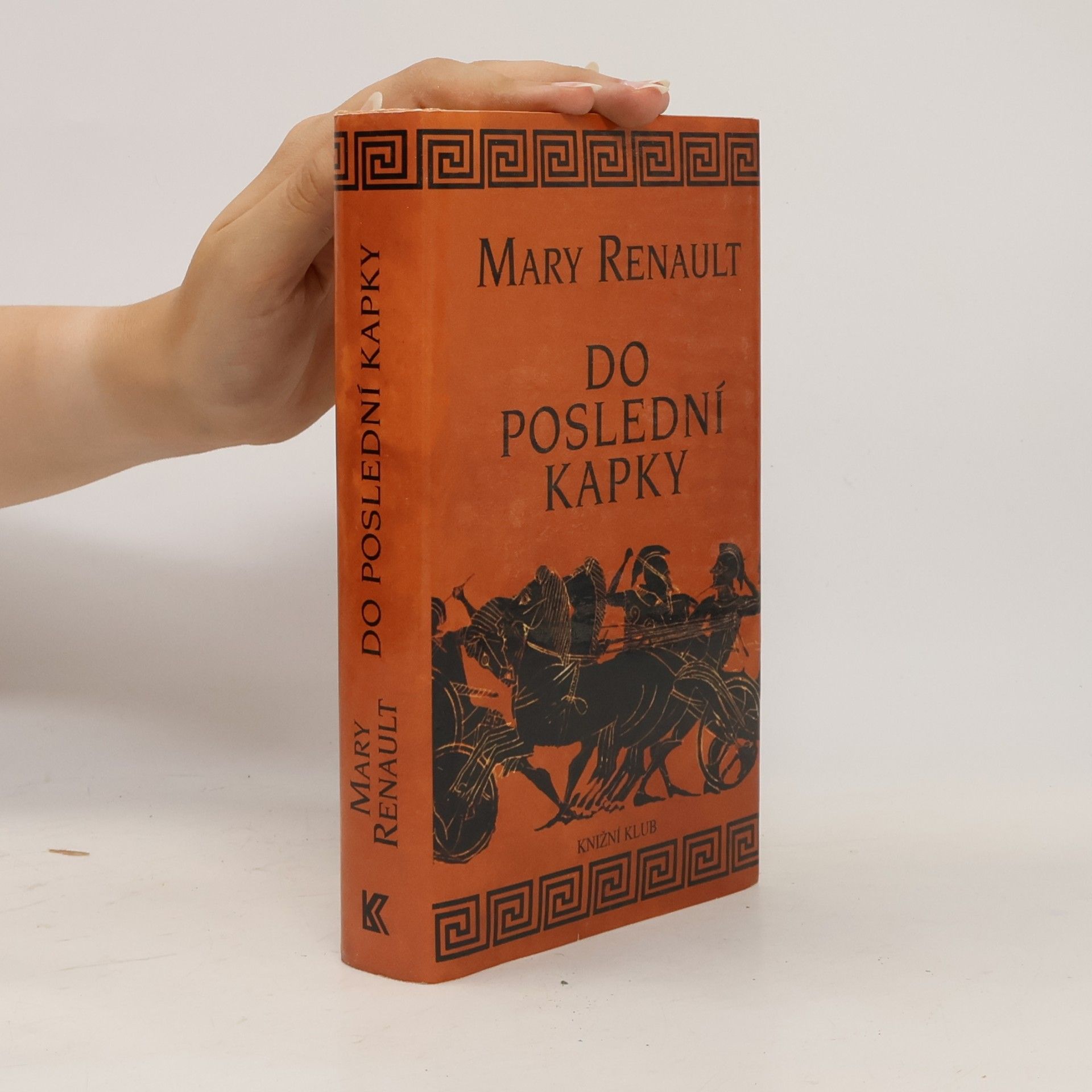 Mary Renault Do poslední kapky