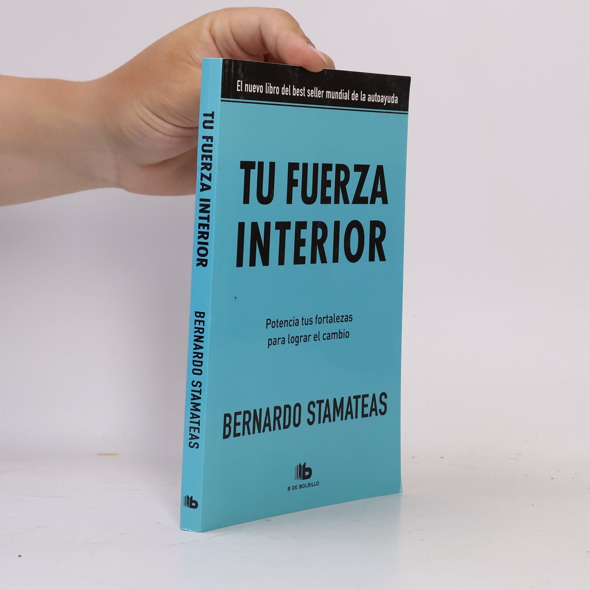 Bernardo Stamateas Tu Fuerza Interior