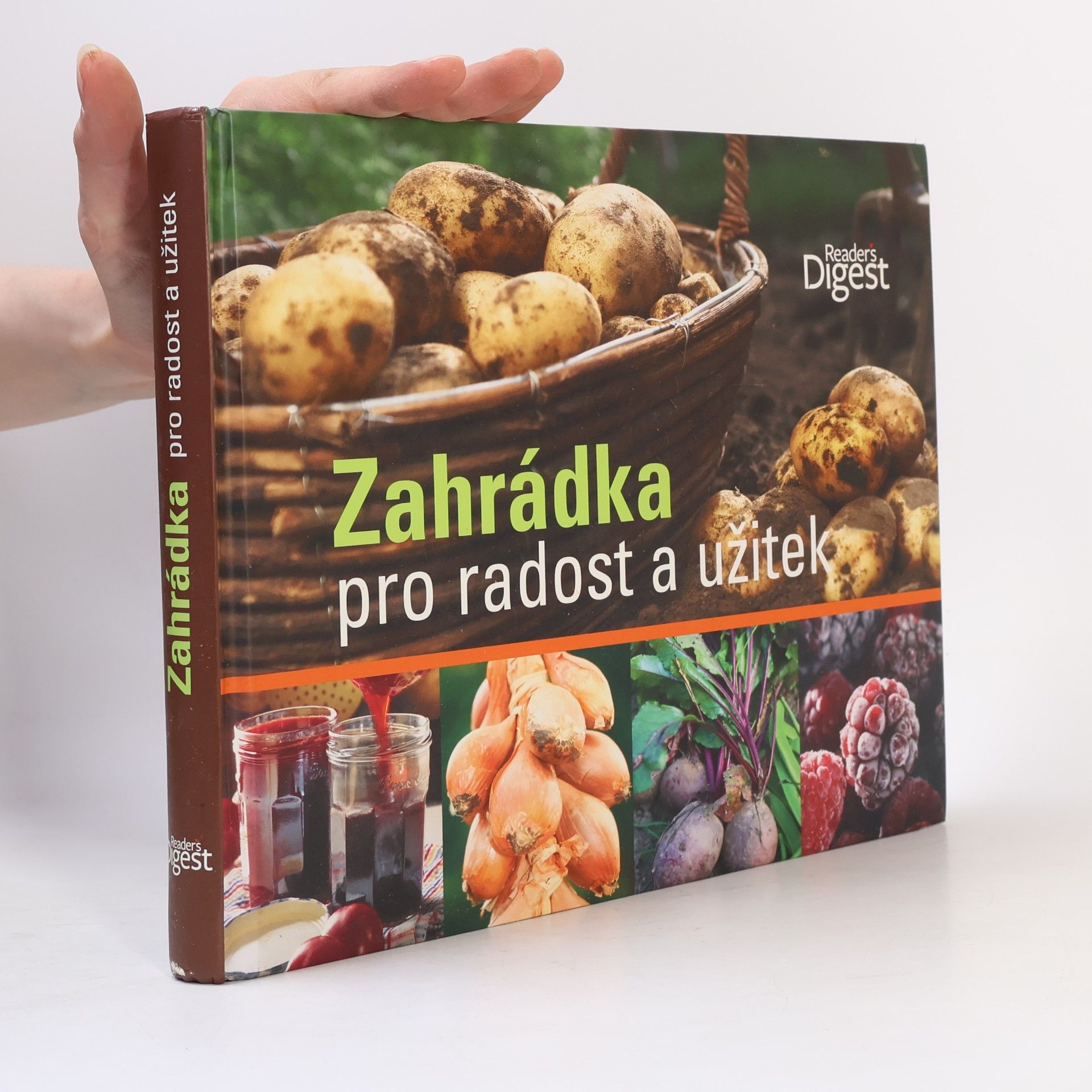 Jitka Šišáková Zahrádka pro radost a užitek
