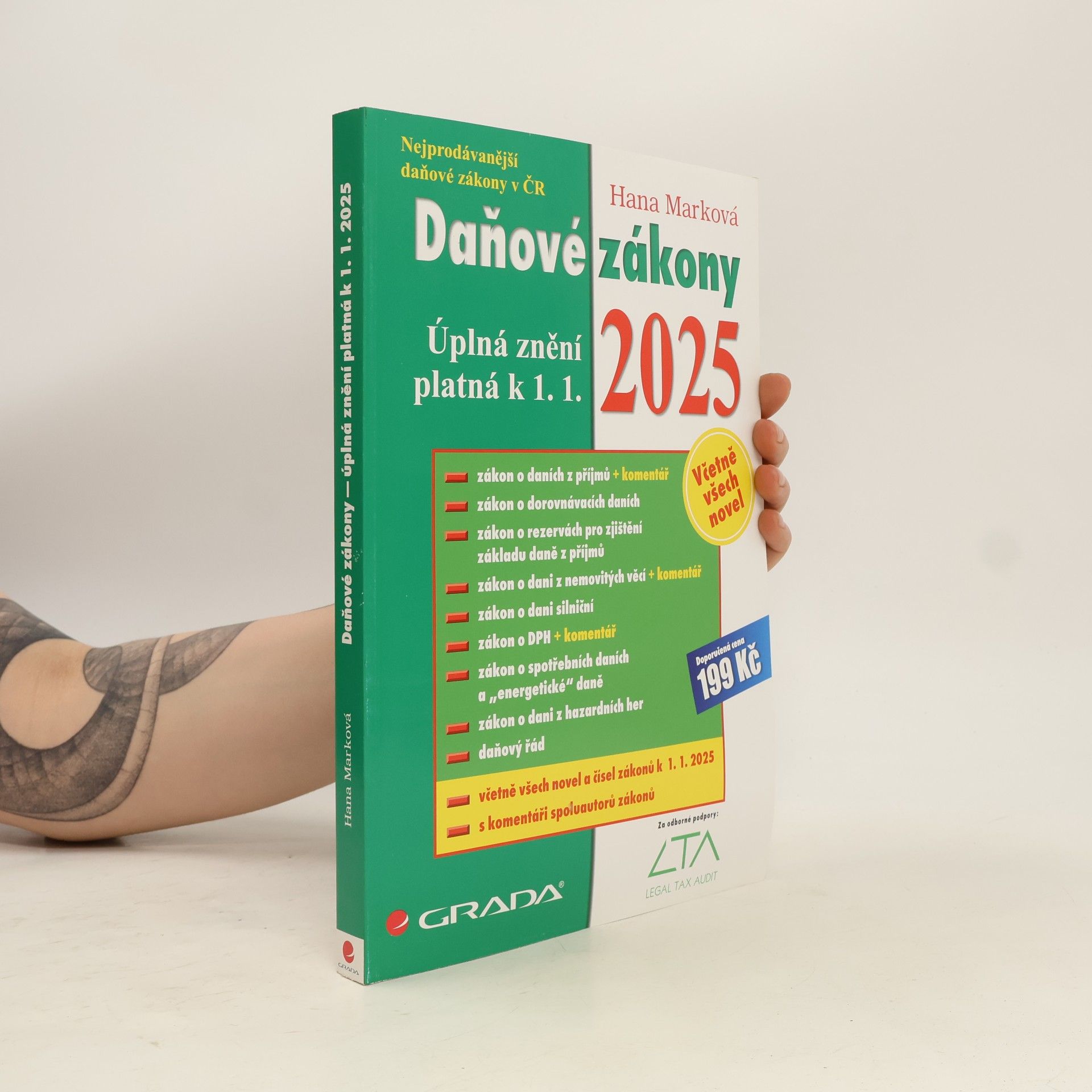 Hana Marková Daňové zákony. Úplná znění platná k 1. 1. 2025
