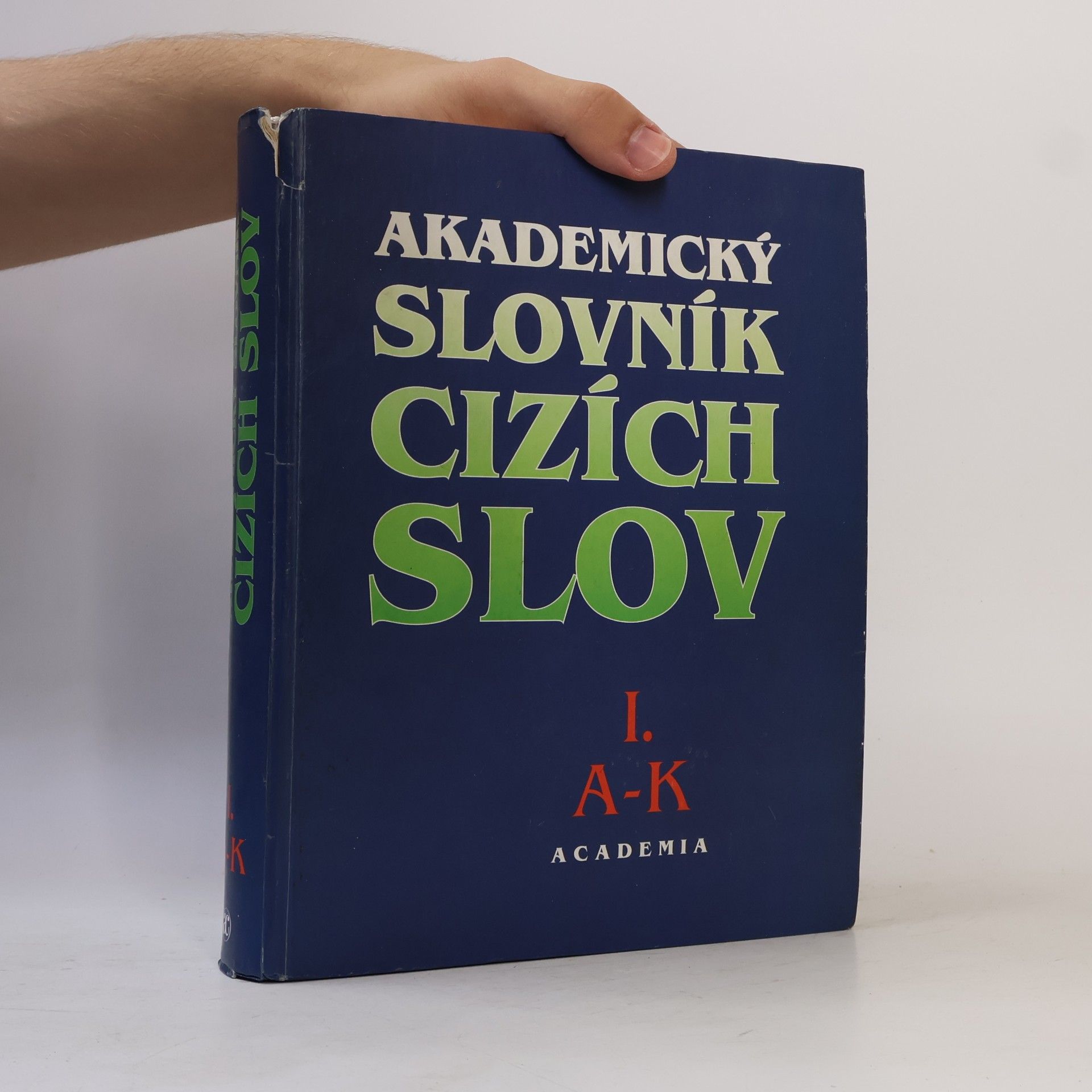 Věra Petráčková Akademický slovník cizích slov 1. A-K