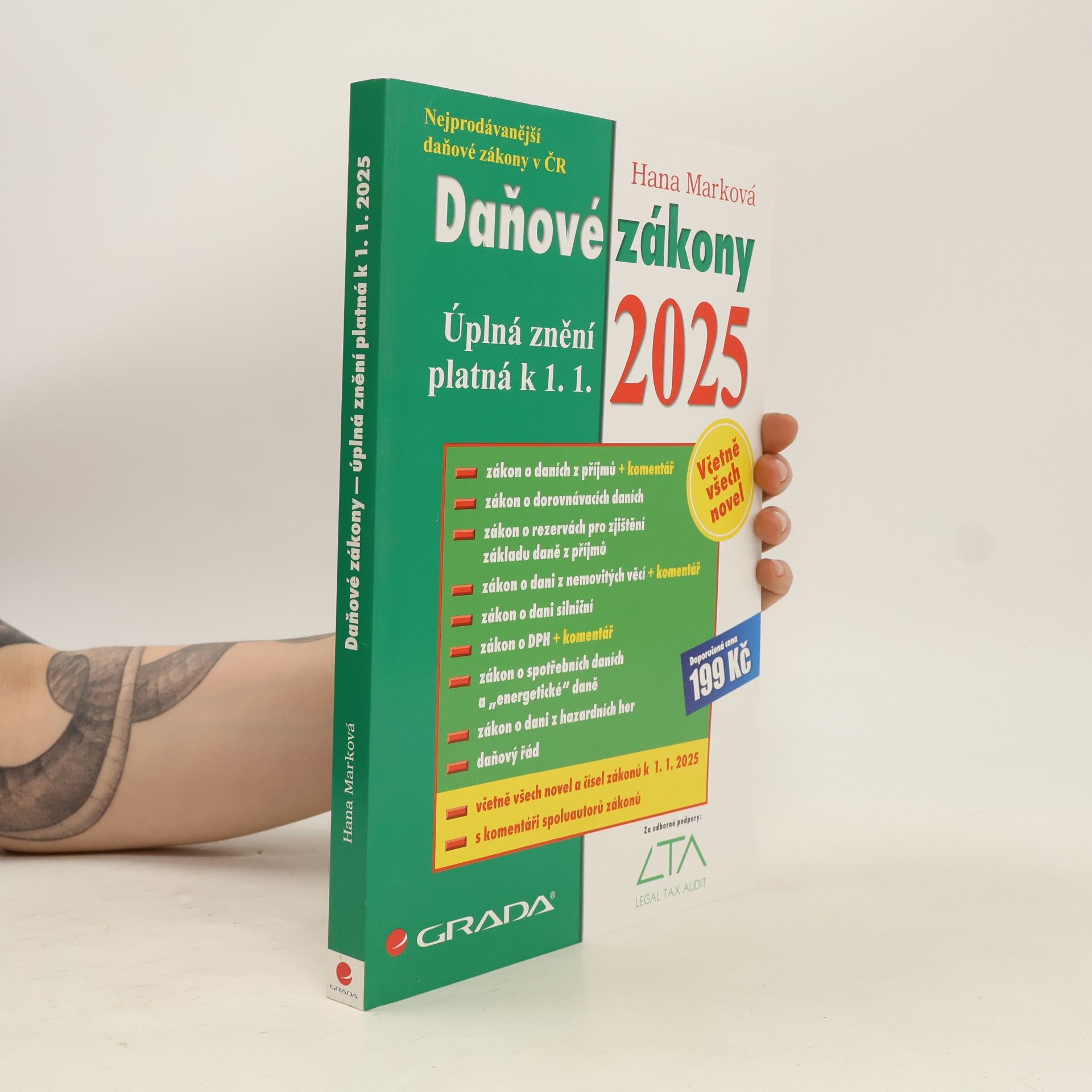 Hana Marková Daňové zákony. Úplná znění platná k 1. 1. 2025