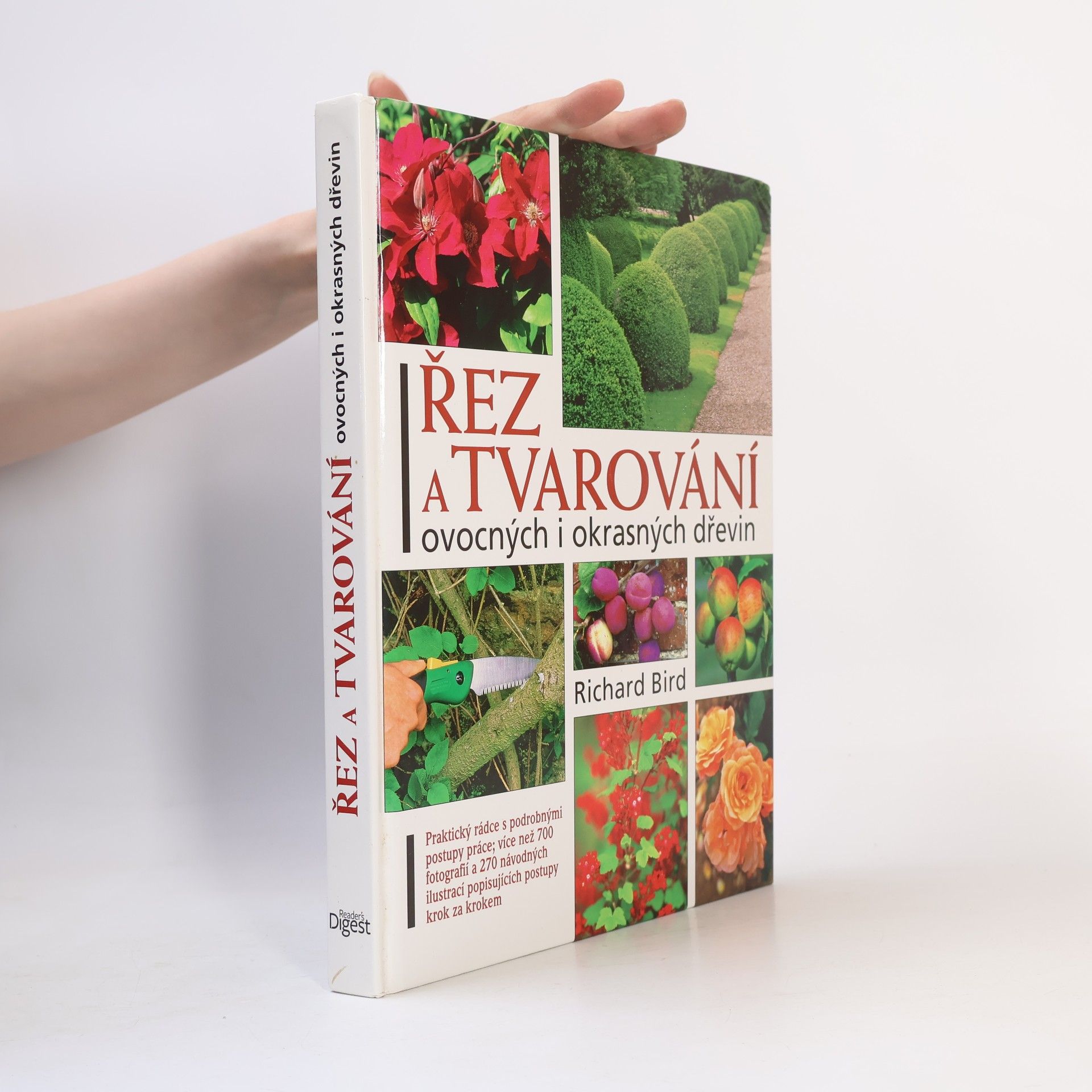 Richard Bird Řez a tvarování ovocných i okrasných dřevin