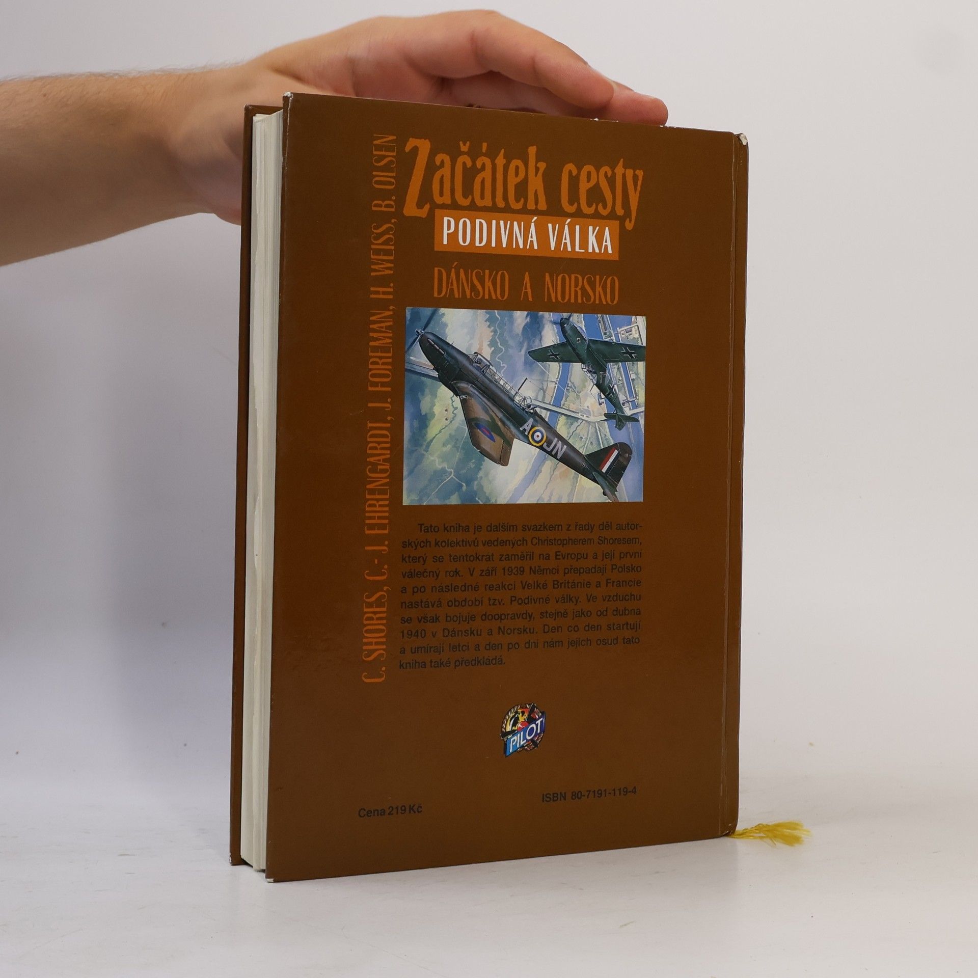 Christopher F. Shores Začátek cesty: Podivná válka. Dánsko a Norsko